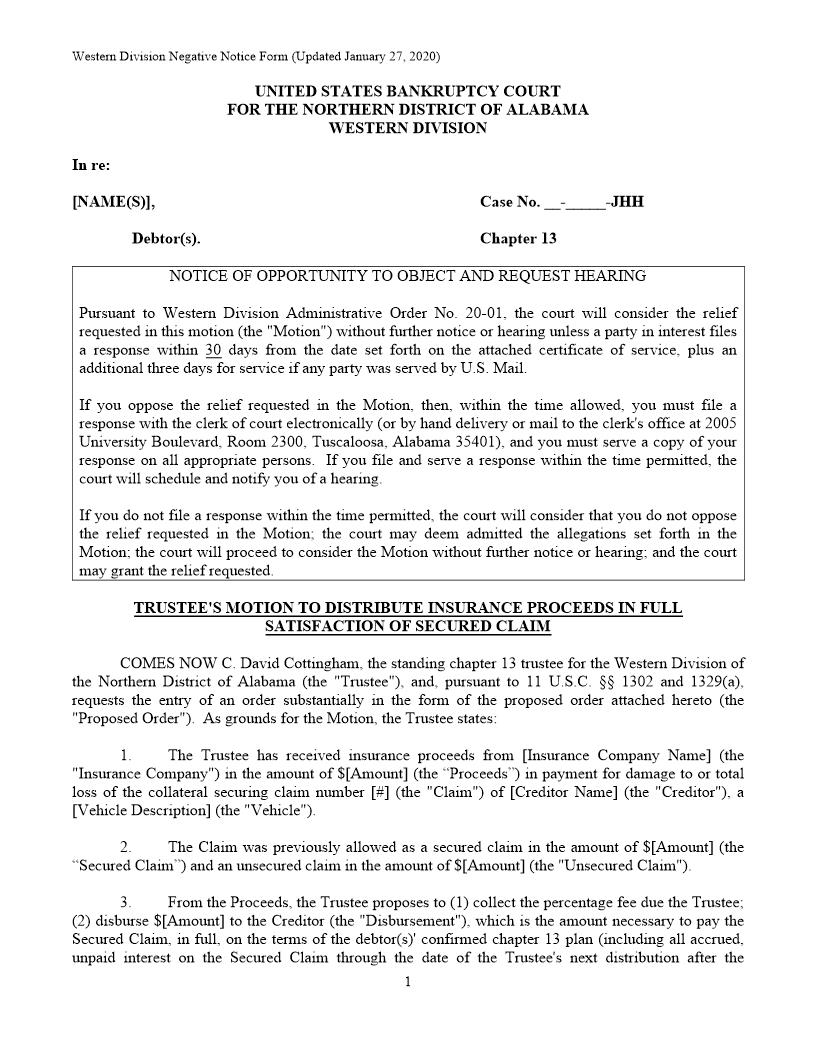 Trustee's Motion To Distribute Insurance Proceeds In Full Satisfaction Of Secured Claim CH 13 Western Div | Pdf Fpdf Docx | Alabama