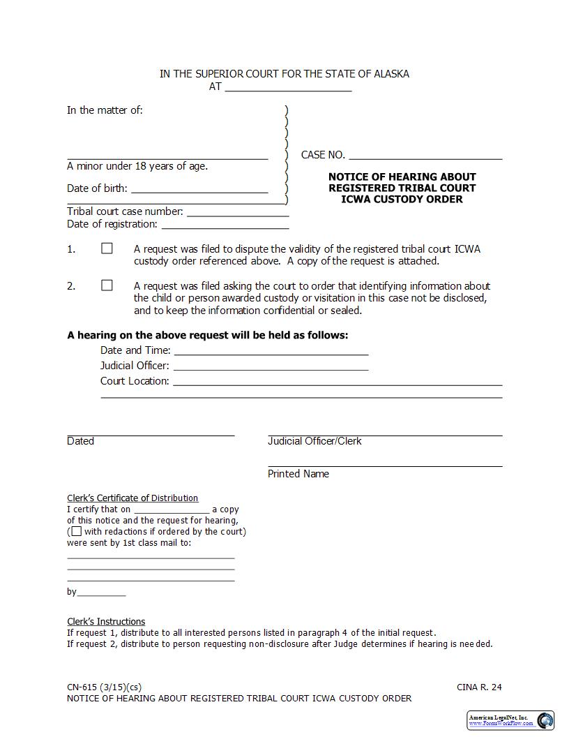 Notice Of Hearing About Registered Tribal Court ICWA Custody Order {CN-615} | Pdf Fpdf Docx | Alaska