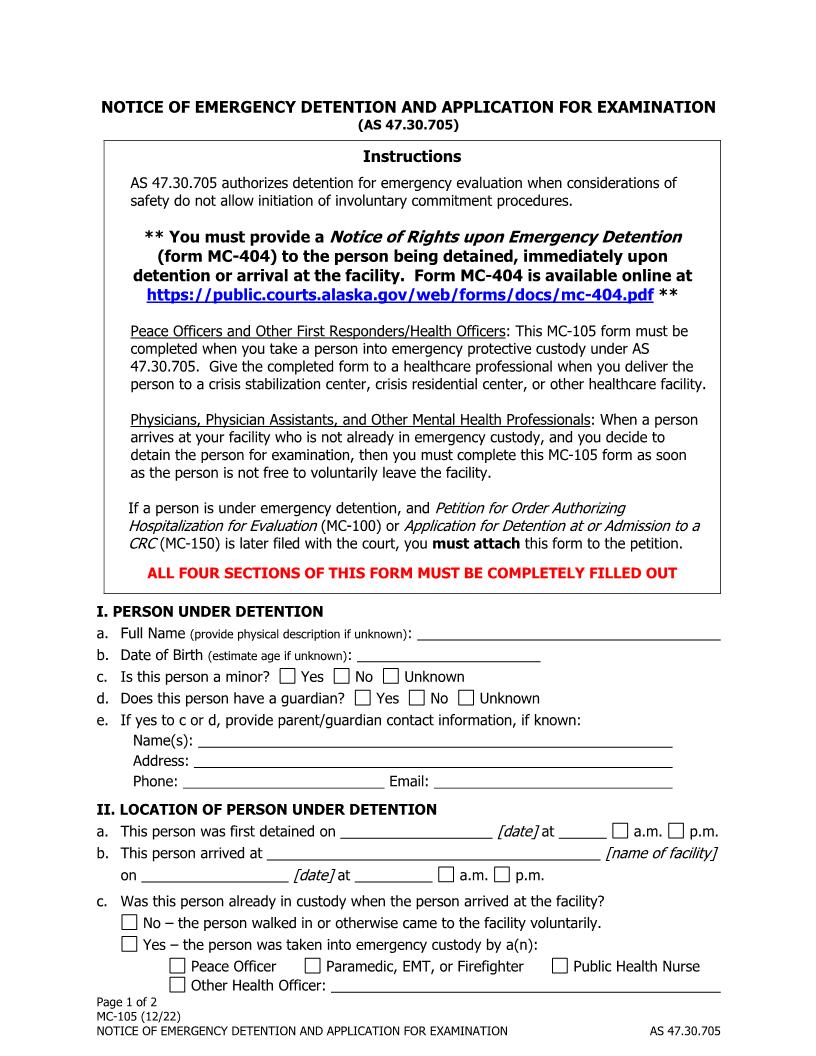 Notice Of Emergency Detention And Appliction For Evaluation {MC-105} | Pdf Fpdf Doc Docx | Alaska