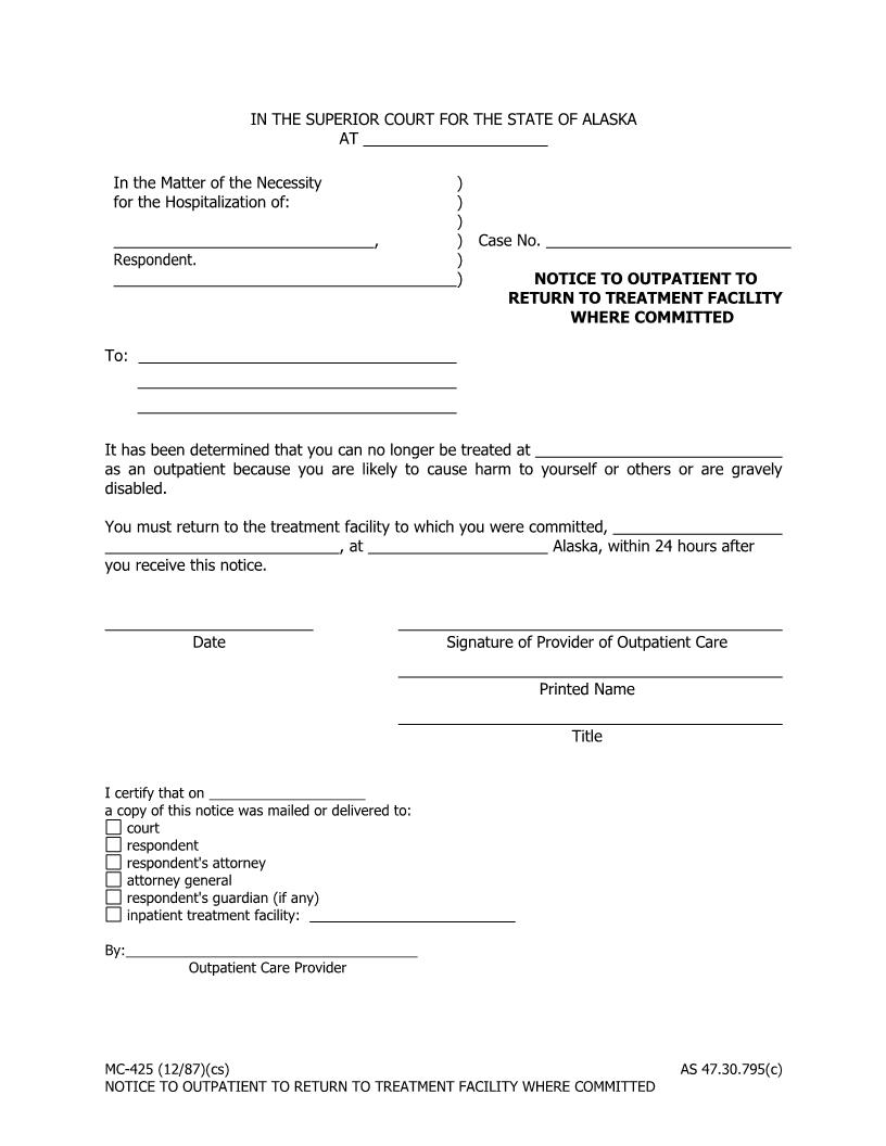 Notice To Outpatient To Return To Treatment Facility Where Committed {MC-425} | Pdf Fpdf Doc Docx | Alaska