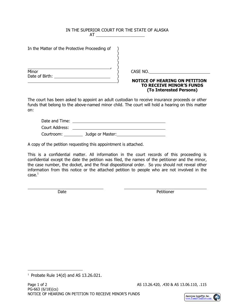 Notice Of Hearing On Petition To Receive Minors Funds {PG-663} | Pdf Fpdf Docx | Alaska