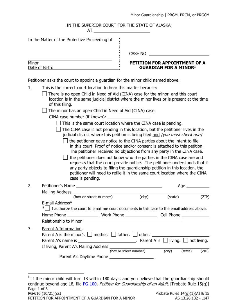 Petition For Appointment Of A Guardian For A Minor {PG-610} | Pdf Fpdf Doc Docx | Alaska