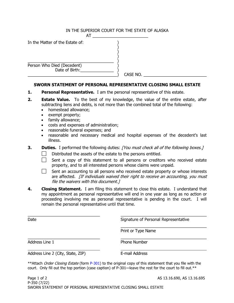 Sworn Statement Of Personal Representative Closing Small Estate {P-350} | Pdf Fpdf Doc Docx | Alaska