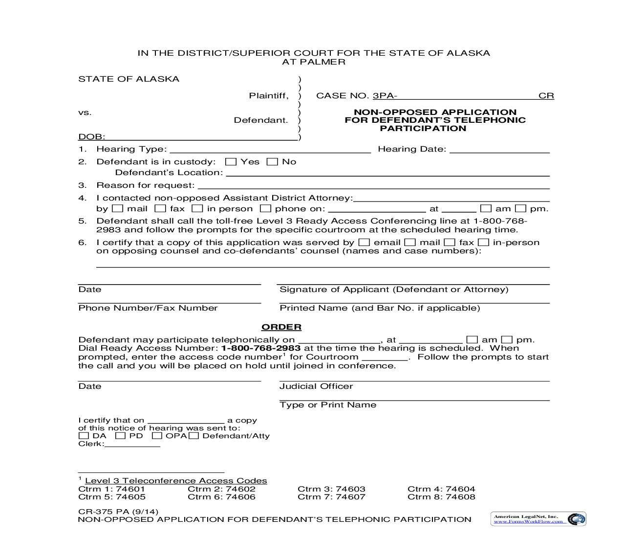 Non-Opposed Application For Defendants Telephonic Participation {CR-375 PA} | Pdf Fpdf Doc Docx | Alaska