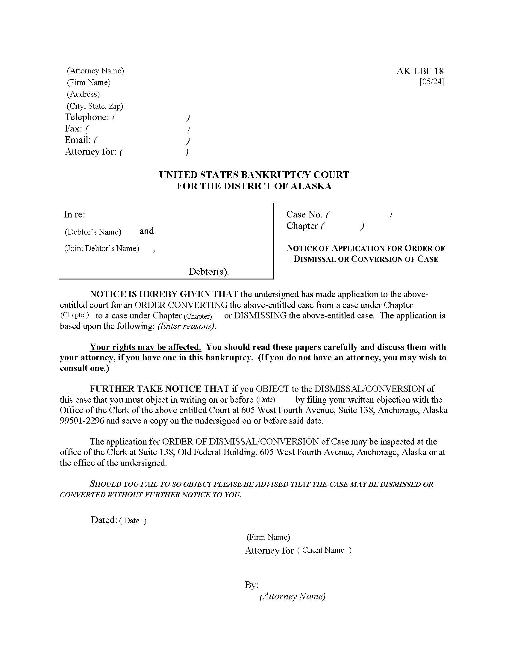 Notice Of Application For Order Of Dismissal Or Conversion Of A Case {LBF-18} | Pdf Fpdf Doc Docx | Alaska