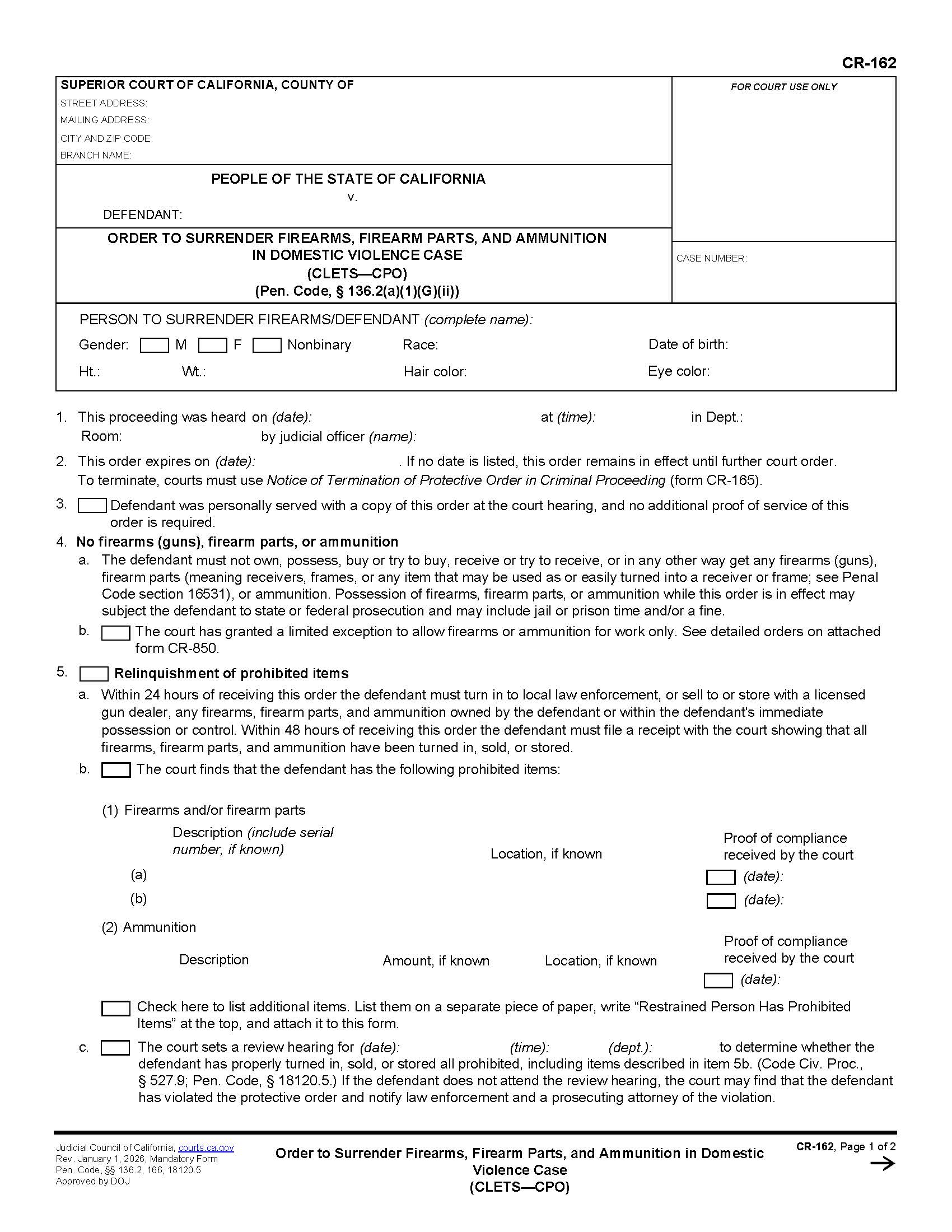 Order To Surrender Firearms In Domestic Violence Case (CLETS-CPO) {CR-162} | Pdf Fpdf Doc Docx | California