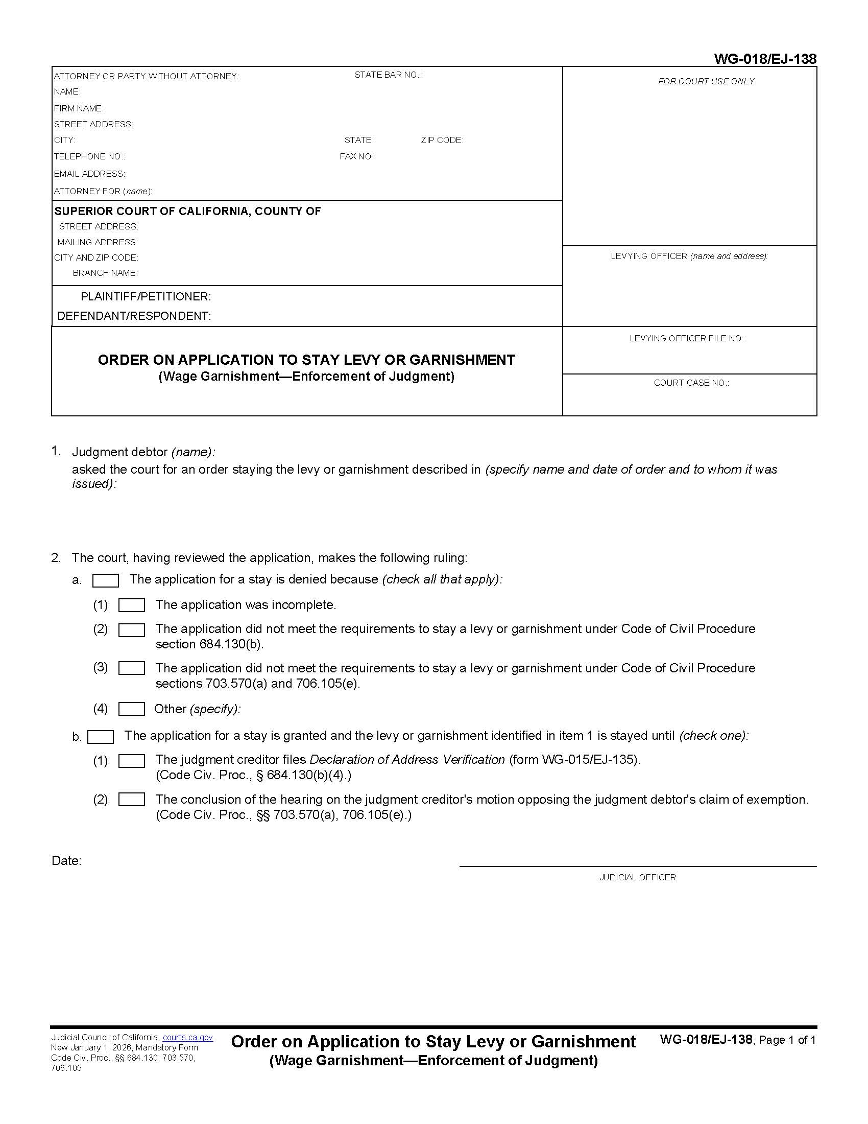 Order On Application To Stay Levy Or Garnishment {WG-018 EJ-138} | Pdf Fpdf Docx | California