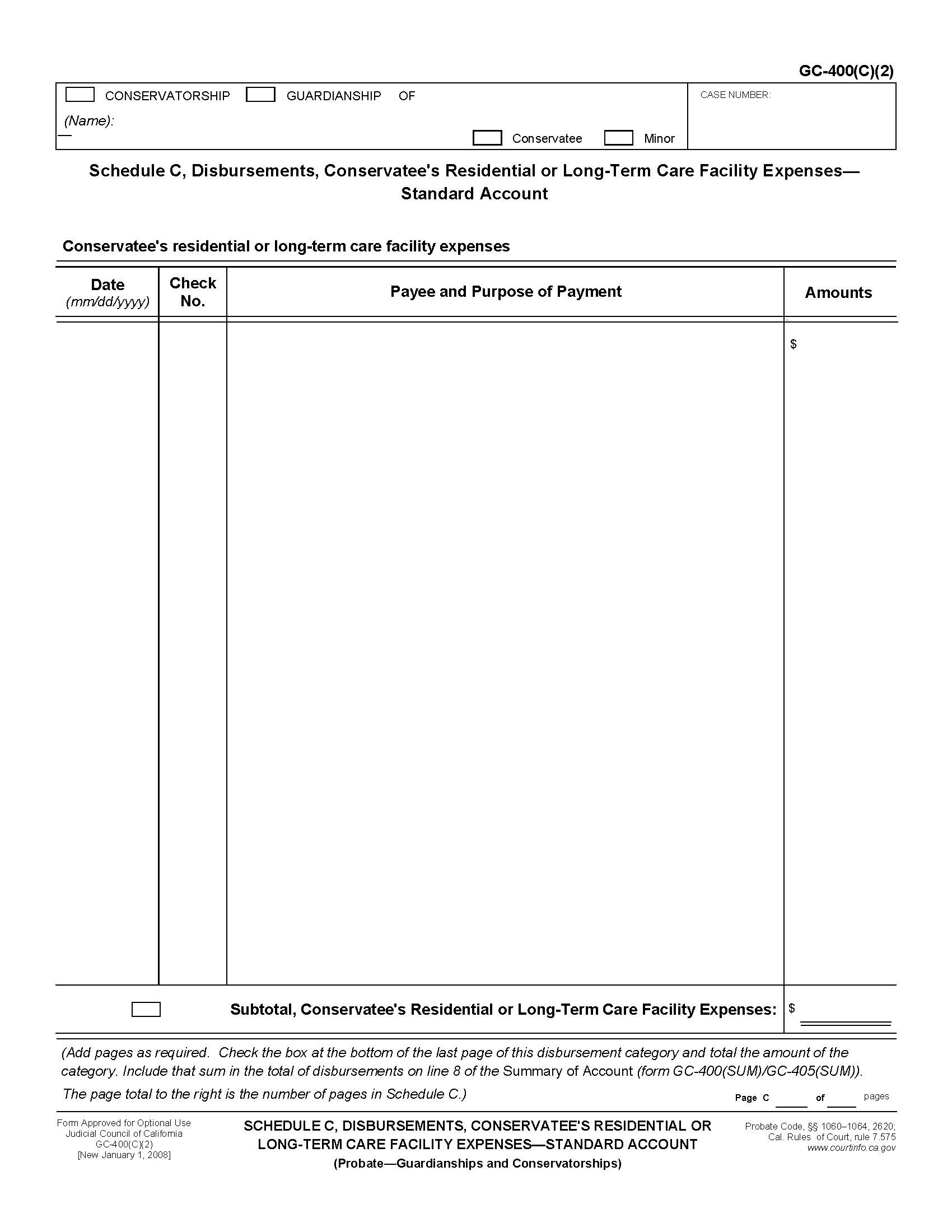 Schedule C Disbursements Conservatees Residential Or Long-Term Care Facility Living Expenses-Standard Account {GC-400(C)(2)} | Pdf Fpdf Doc Docx | California