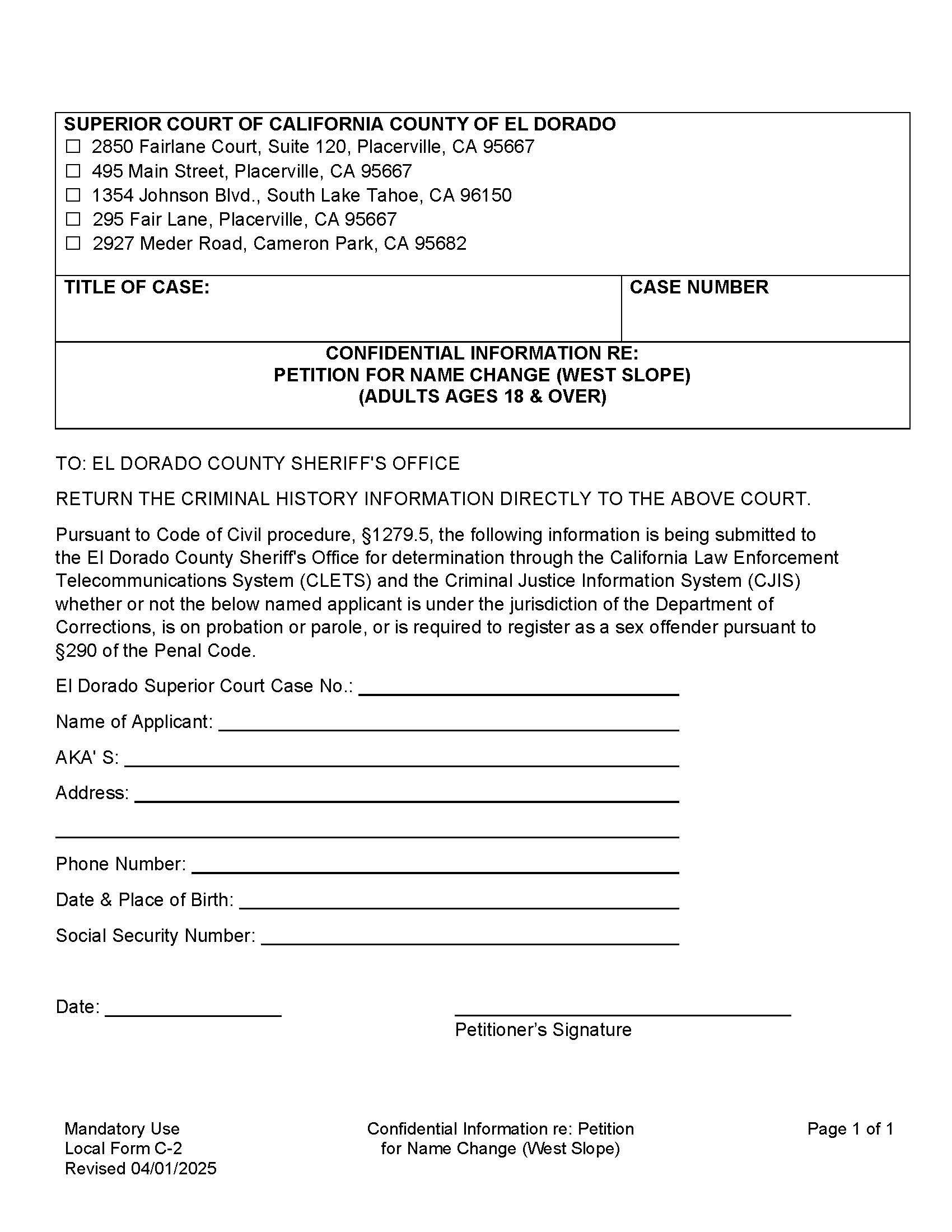 Confidential Information RE Petition For Name Change (Adults Ages 18 And Over) (Cameron Park Court) {C-2} | Pdf Fpdf Doc Docx | California