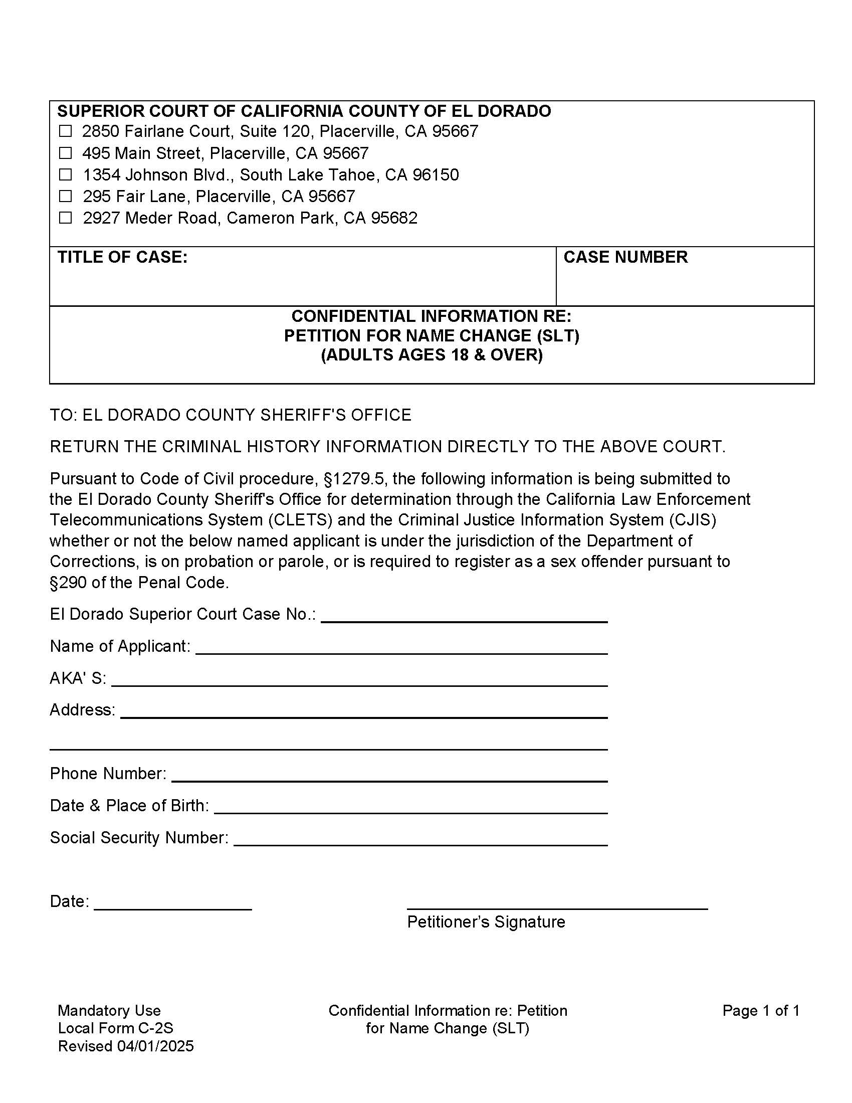 Confidential Information RE Petition For Name Change (Adults Ages 18 And Over) (South Lake Tahoe Court) {C-2S} | Pdf Fpdf Doc Docx | California