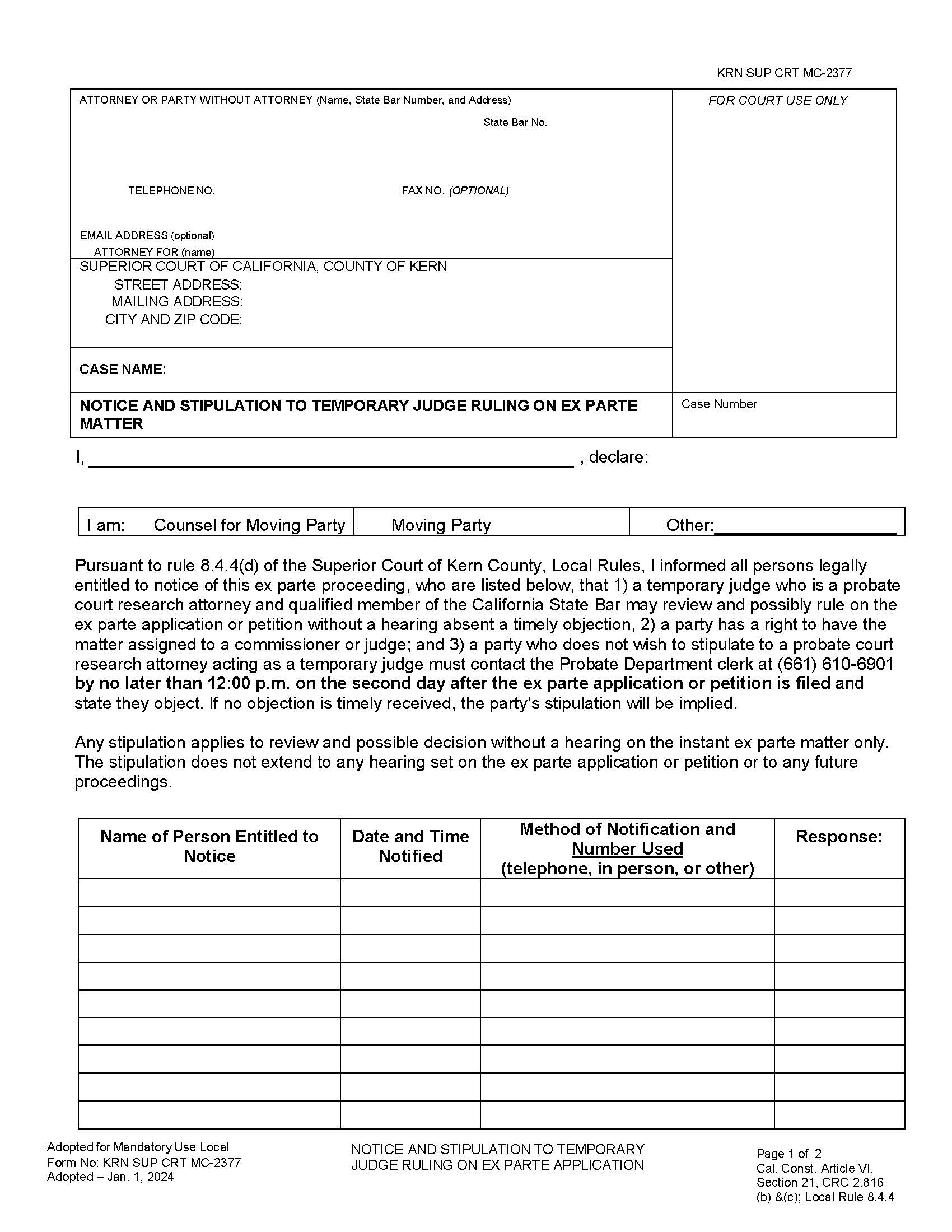 Notice And Stipulation To Temporary Judge Ruling On Ex Parte Application {KRN SUP CRT MC-2377} | Pdf Fpdf Docx | California