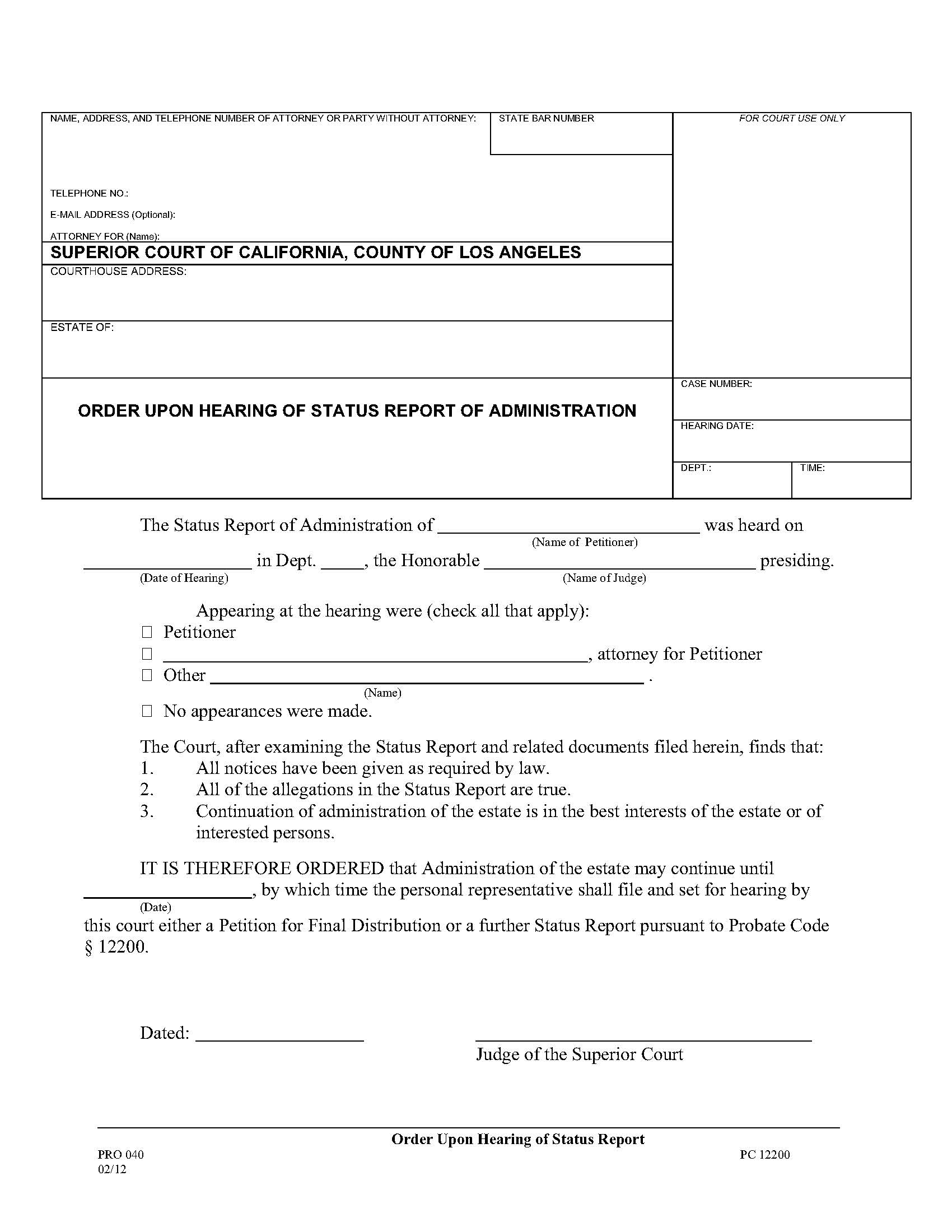 Order Upon Hearing Of Status Report Of Administration {PRO 040} | Pdf Fpdf Doc Docx | California