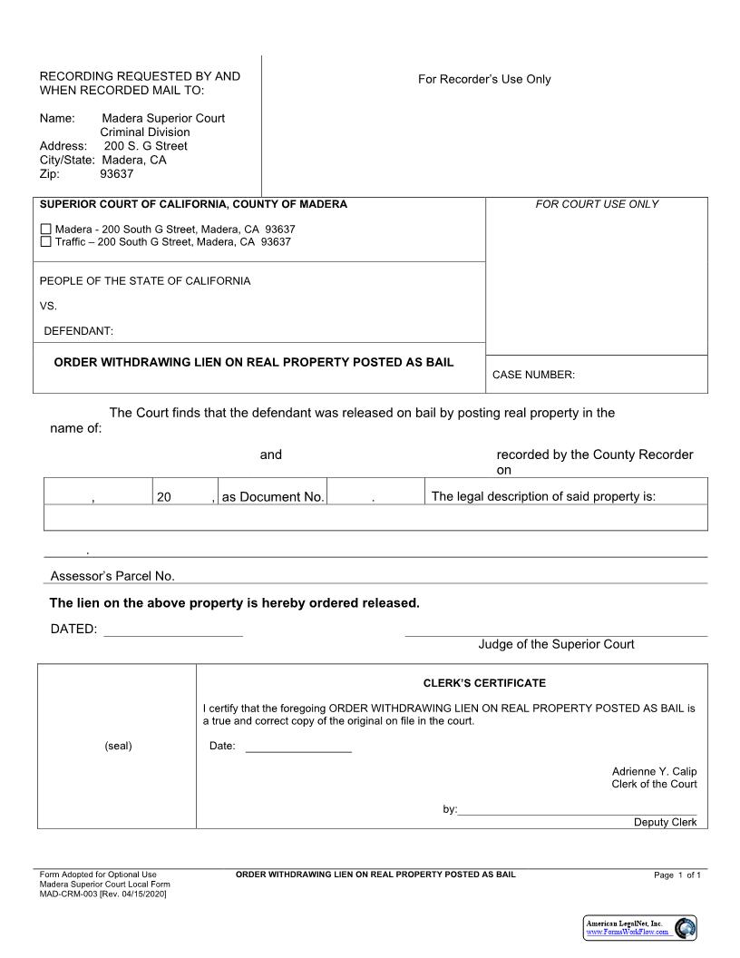 Order Withdrawing Lien Or Real Property Posted As Bail {MAD-CRM-0003} | Pdf Fpdf Docx | California