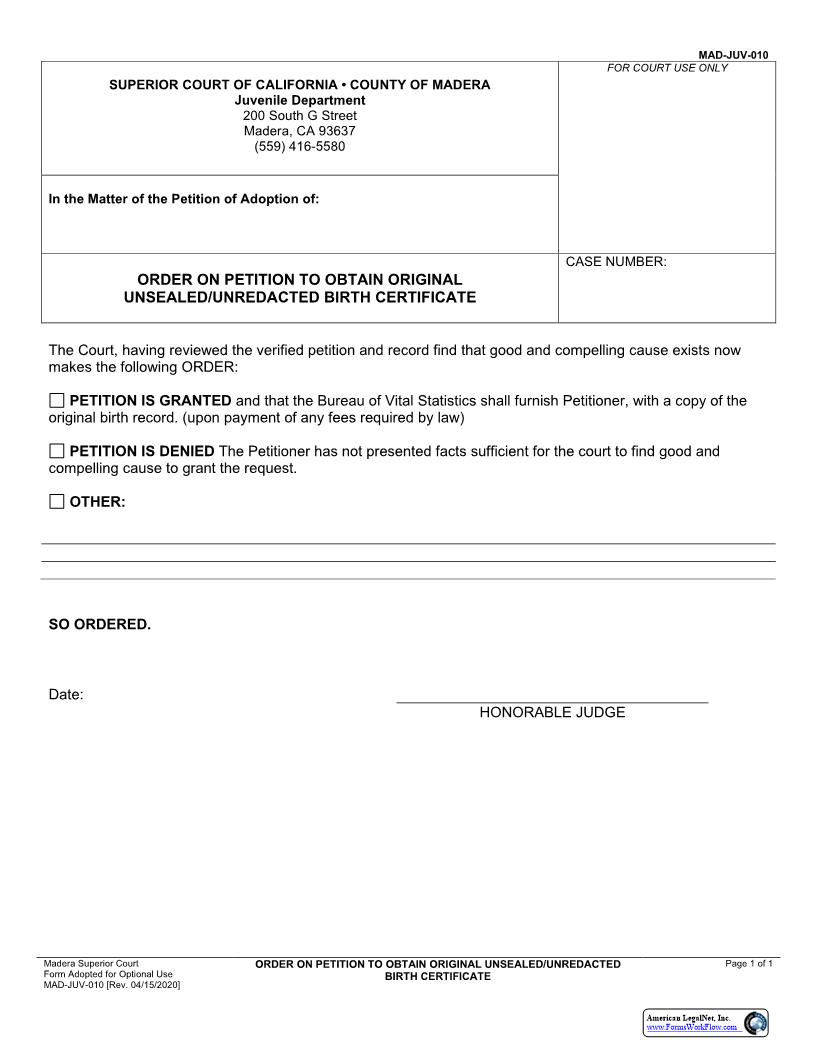Order On Petition To Obtain Original Unsealed Unredacted Birth Certificate {MAD-JUV-0010} | Pdf Fpdf Docx | California