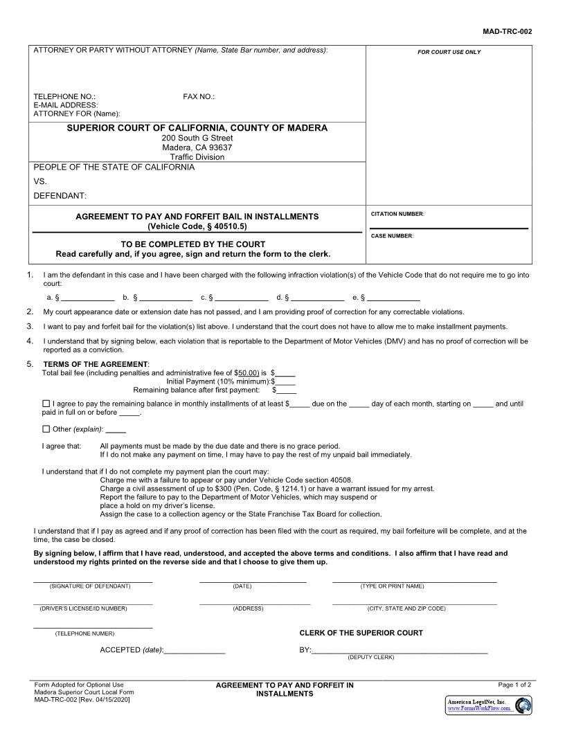Agreement To Pay And Forfeit Bail In Installments (VC 40510.5) {MAD-TRC-0002} | Pdf Fpdf Docx | California