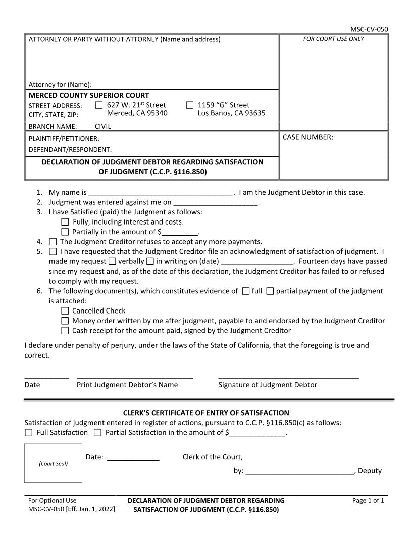 Declaration Of Judgment Debtor Regarding Satisfaction Of Judgment (CCP 116.850) {MSC-CV-050} | Pdf Fpdf Docx | California
