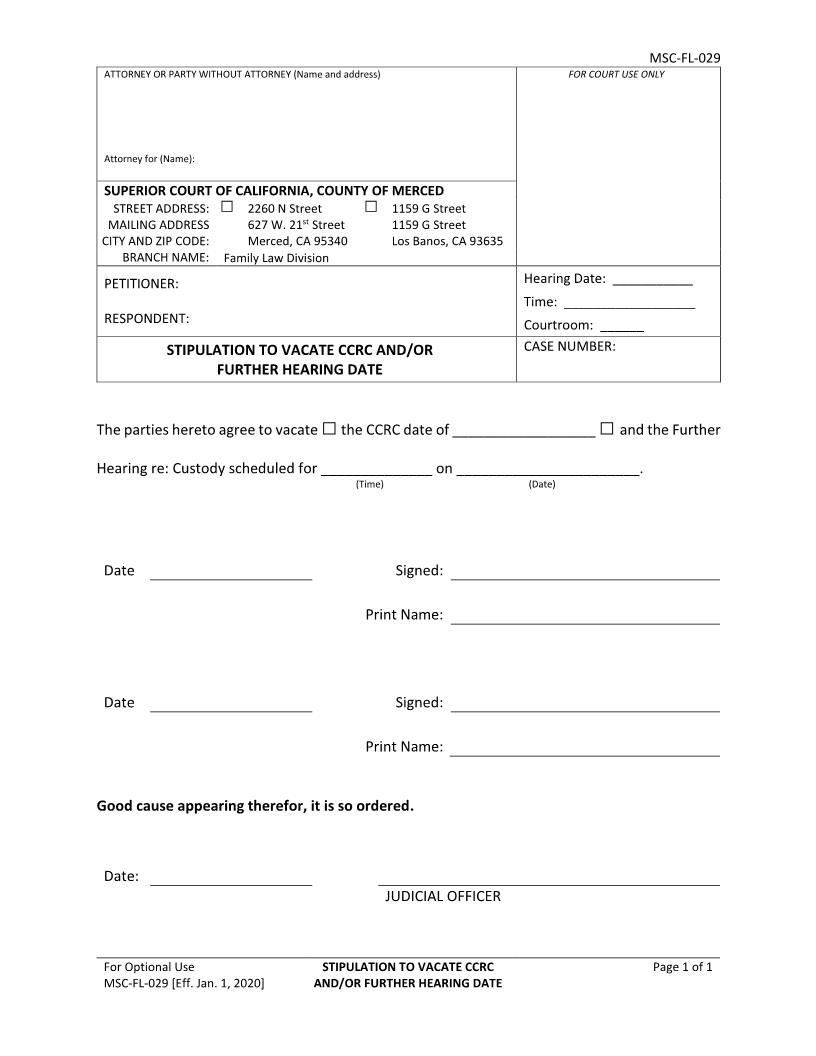 Stipulation To Vacate CCRC And Or Further Hearing Date {MSC-FL-029} | Pdf Fpdf Docx | California