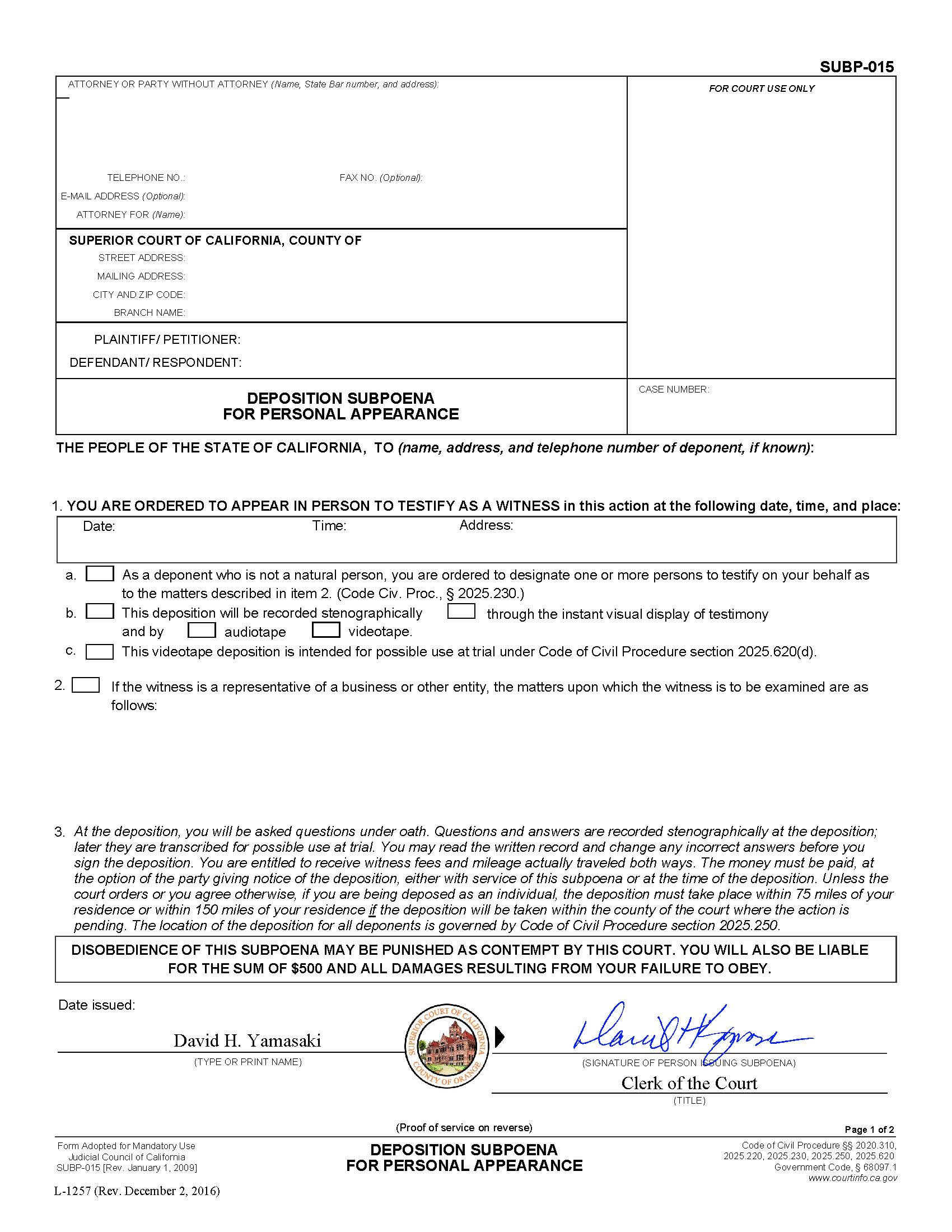 Deposition Subpoena For Personal Appearance (Orange County Pre-Issued) {L-1257} | Pdf Fpdf Doc Docx | California