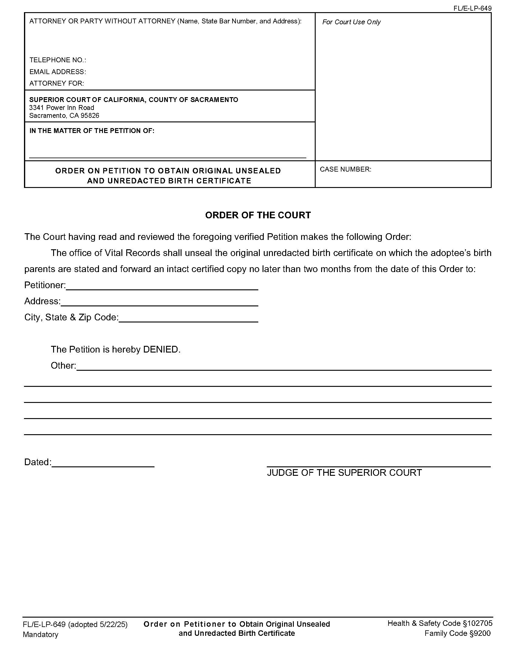 Order On Petition To Obtain Orginal Unsealed And Unredacted Birth Certificate {FL-E-LP-649} | Pdf Fpdf Docx | California