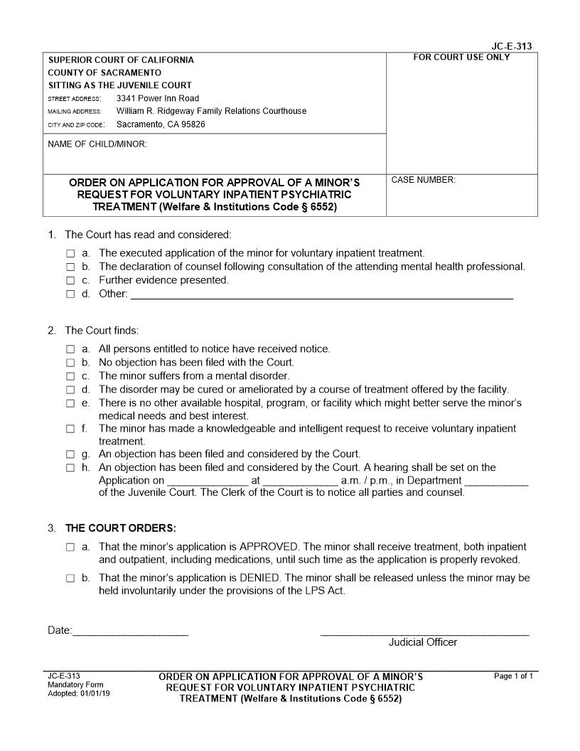 Order On Application For Approval Of A Minors Request For Voluntary Inpatient Psychiatric Treatment {JC-E-313} | Pdf Fpdf Docx | California