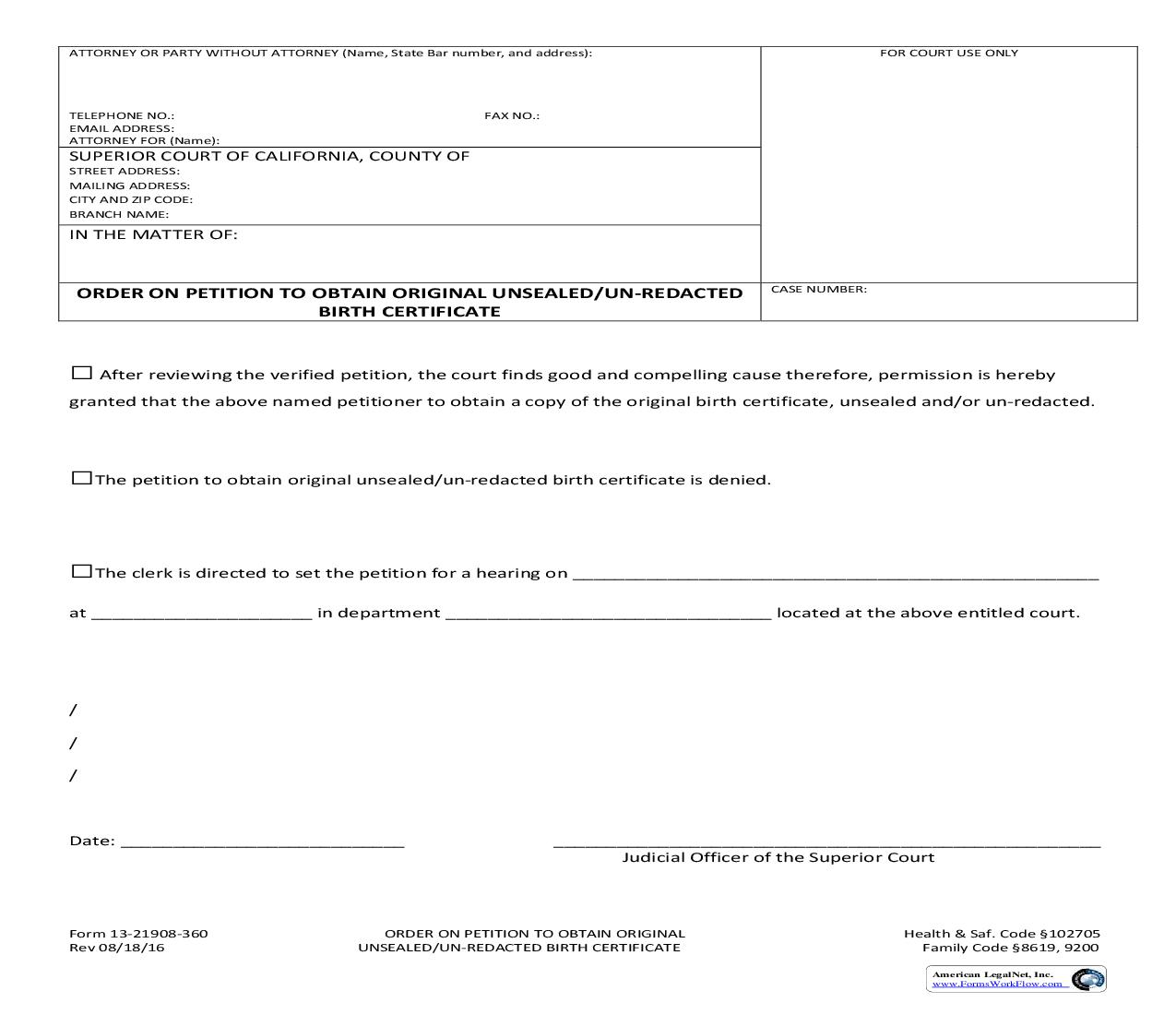 Order On Petition To Obtain Original Unsealed Un-Redacted Birth Certificate {13-21908-360} | Pdf Fpdf Doc Docx | California