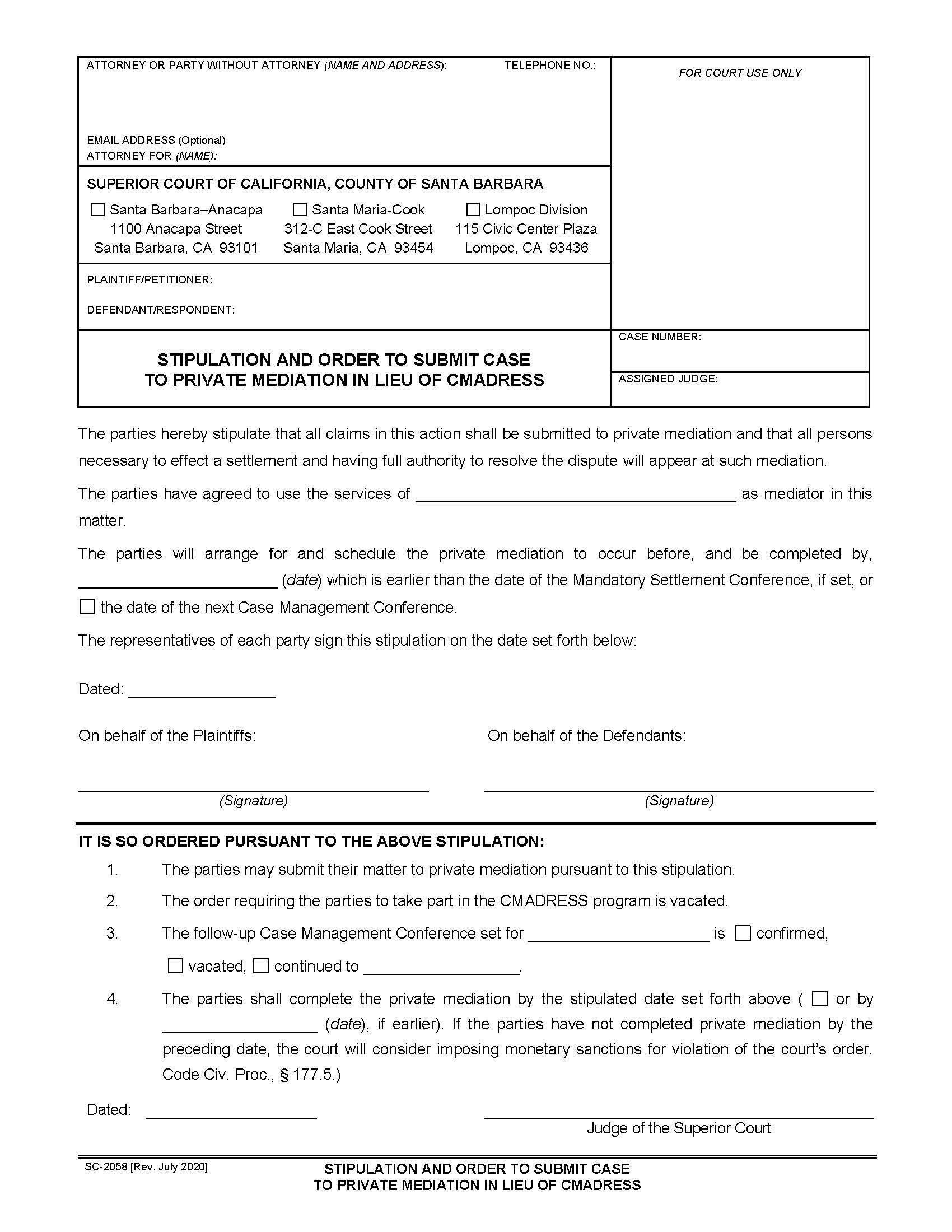 Stipulation And Order To Submit Case To Private Mediation In Lieu Of CMADRESS {SC-2058} | Pdf Fpdf Doc Docx | California