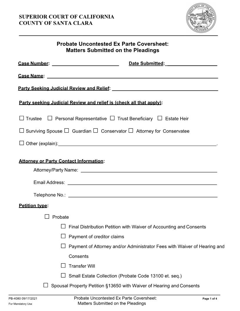 Probate Uncontested Ex Parte Coversheet Matters Submitted On The Pleadings {PB-4080} | Pdf Fpdf Docx | California