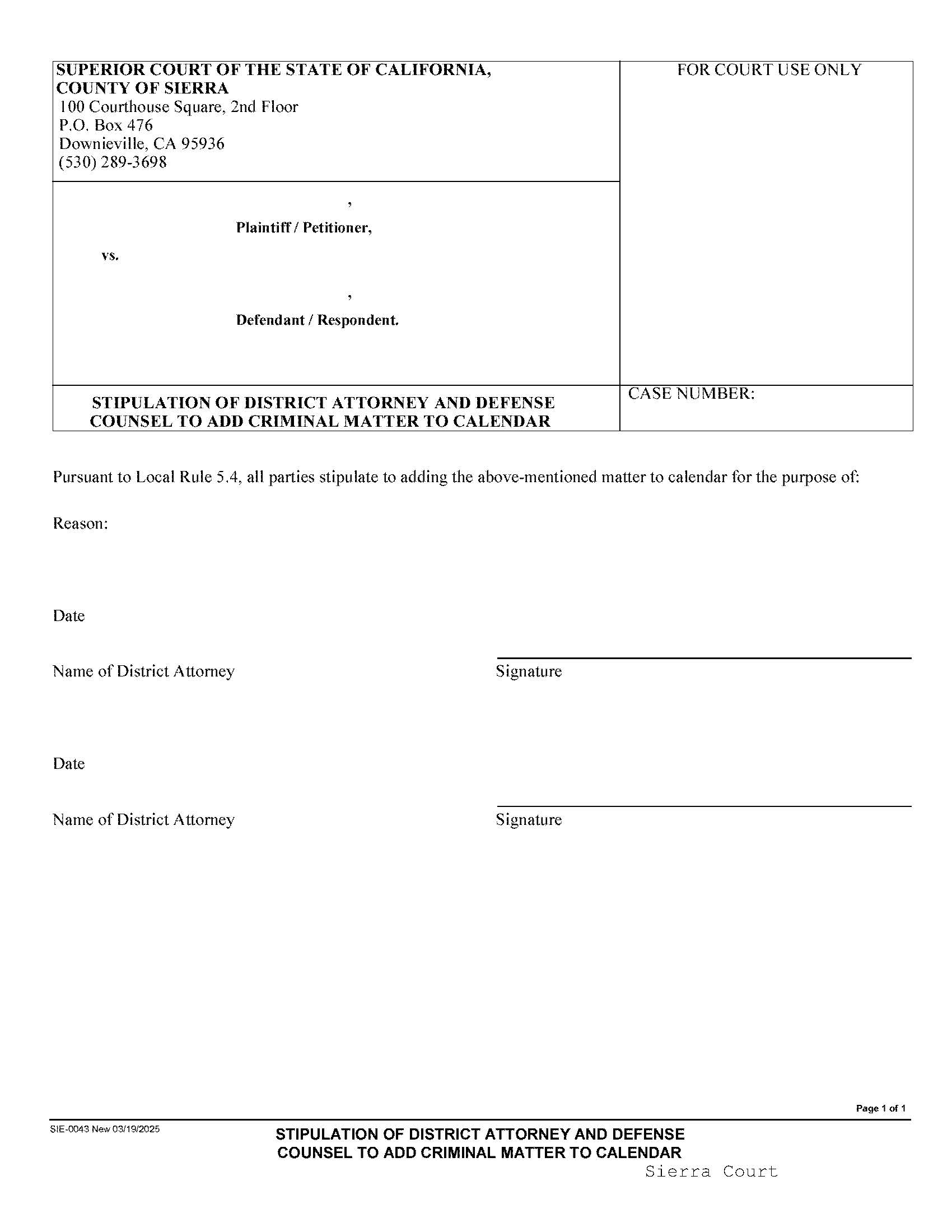 Stipulation Of District Attorney And Defense Counsel To Add Criminal Matter To Calendar {SIE-0043} | Pdf Fpdf Docx | California