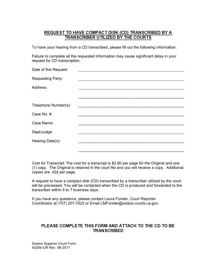 Request To Have Compact Disk (CD) Transcribed By A Certified Shorthand Reporter {4020b-CR} | Pdf Fpdf Docx | California