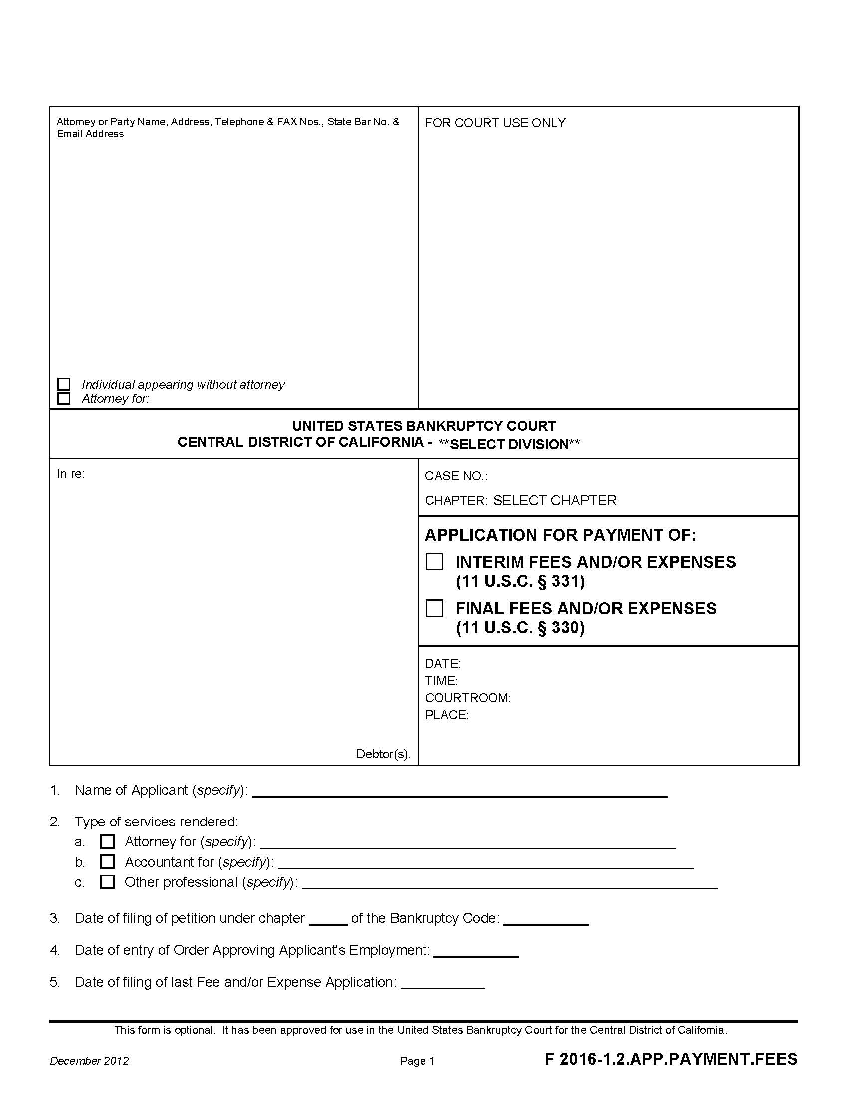 Application For Payment Of Interim Fees And-Or Expenses (11 USC 331) {F 2016-1.2.APP.PAYMENT.FEES} | Pdf Fpdf Doc Docx | California