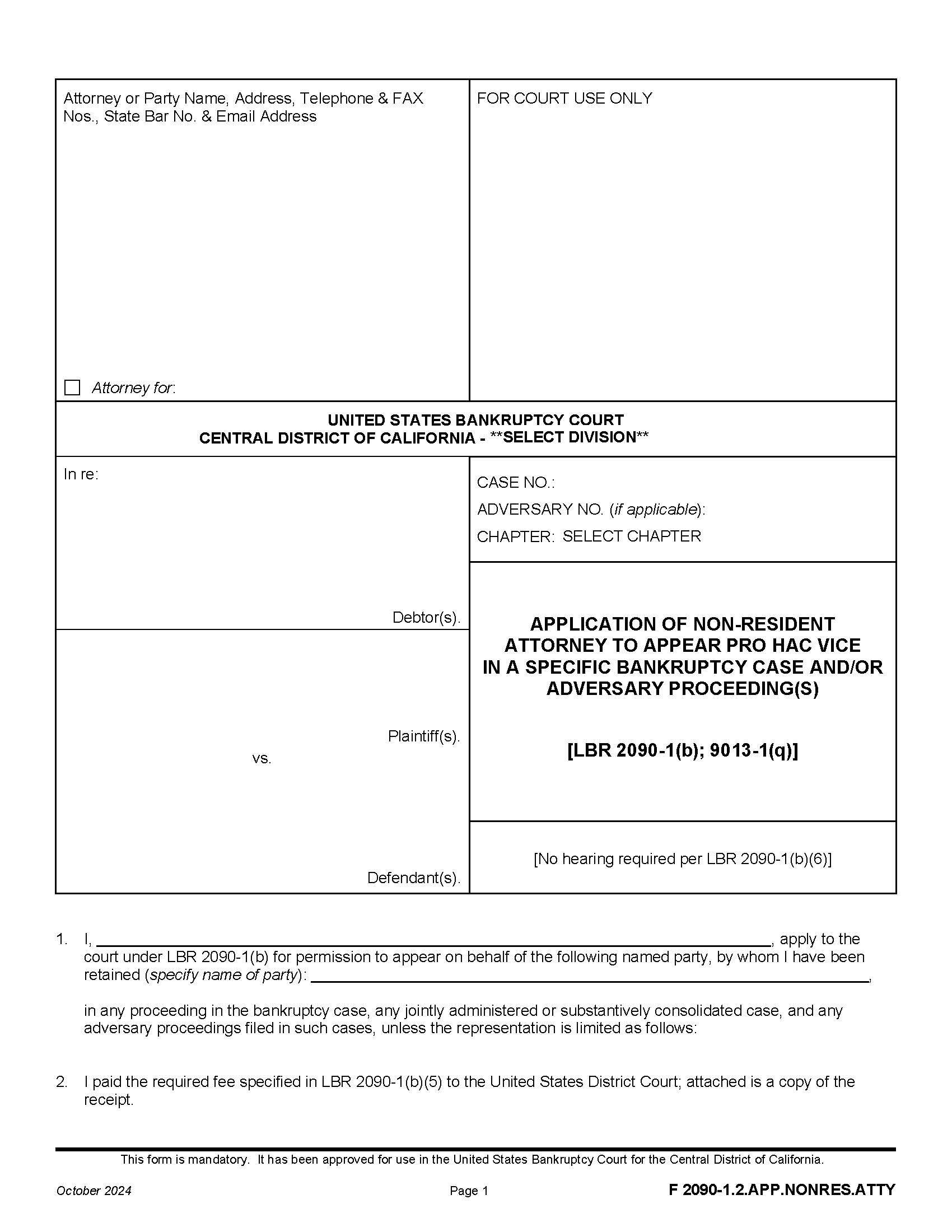Application Of Non-Resident Attorney To Appear In A Specific Case (LBR 2090-1) {F 2090-1.2.APP.NONRES.ATTY} | Pdf Fpdf Docx | California