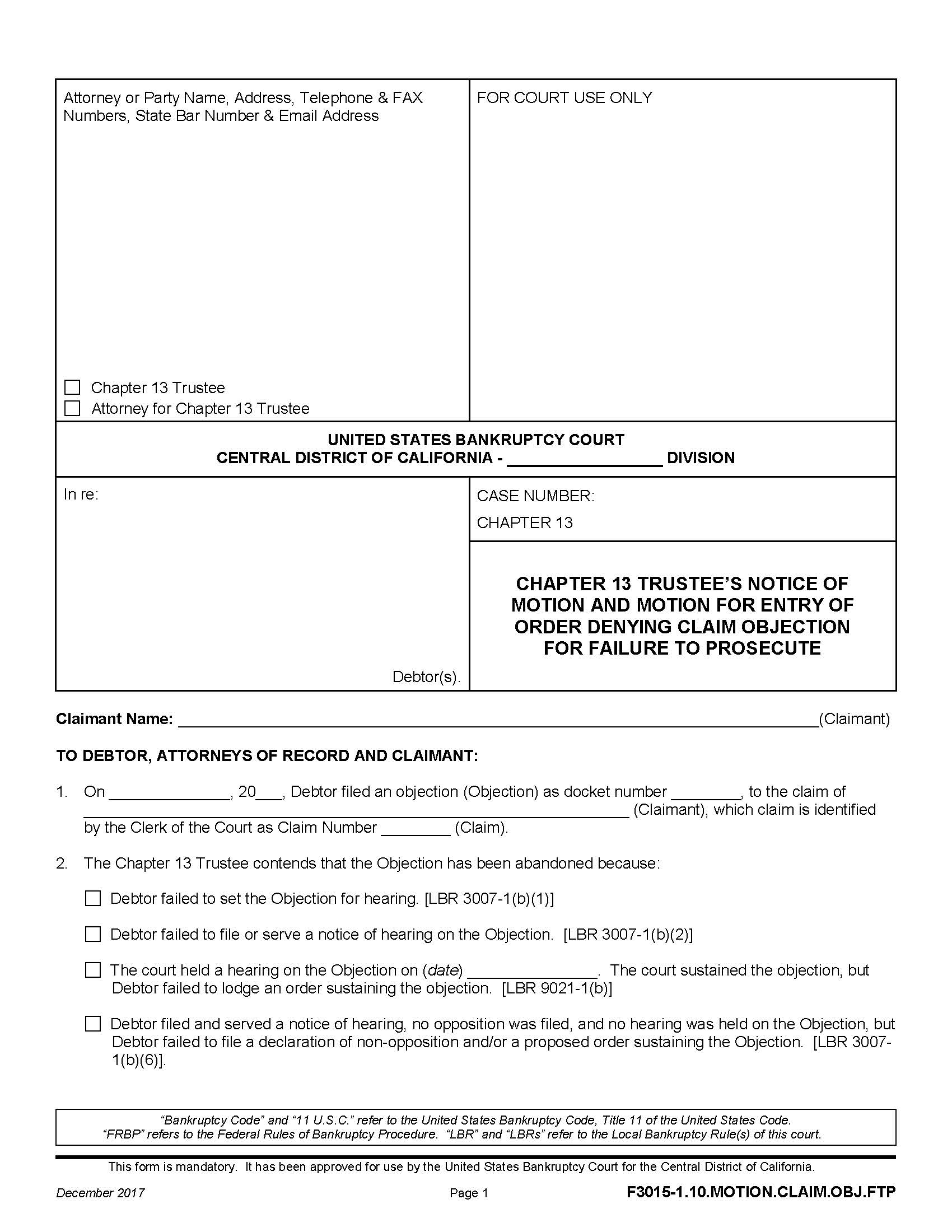 Chapter 13 Trustees Notice Of Motion And Motion For Entry Of Order {F 3015-1.10.MOTION.CLAIM.OBJ.FTP} | Pdf Fpdf Docx | California