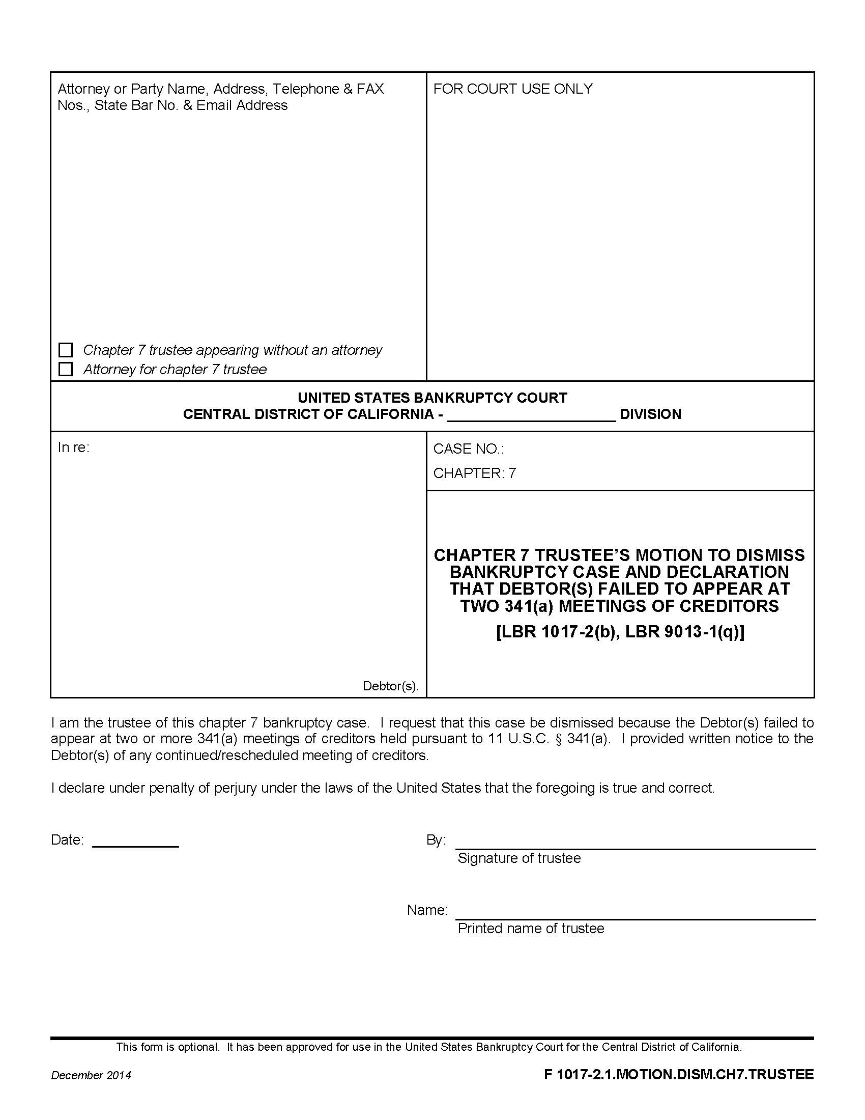 Chapter 7 Trustees Motion To Dismiss Bankruptcy Case And Declaration {F 1017-2.1.MOTION.DISM.CH7.TRUSTEE} | Pdf Fpdf Doc Docx | California