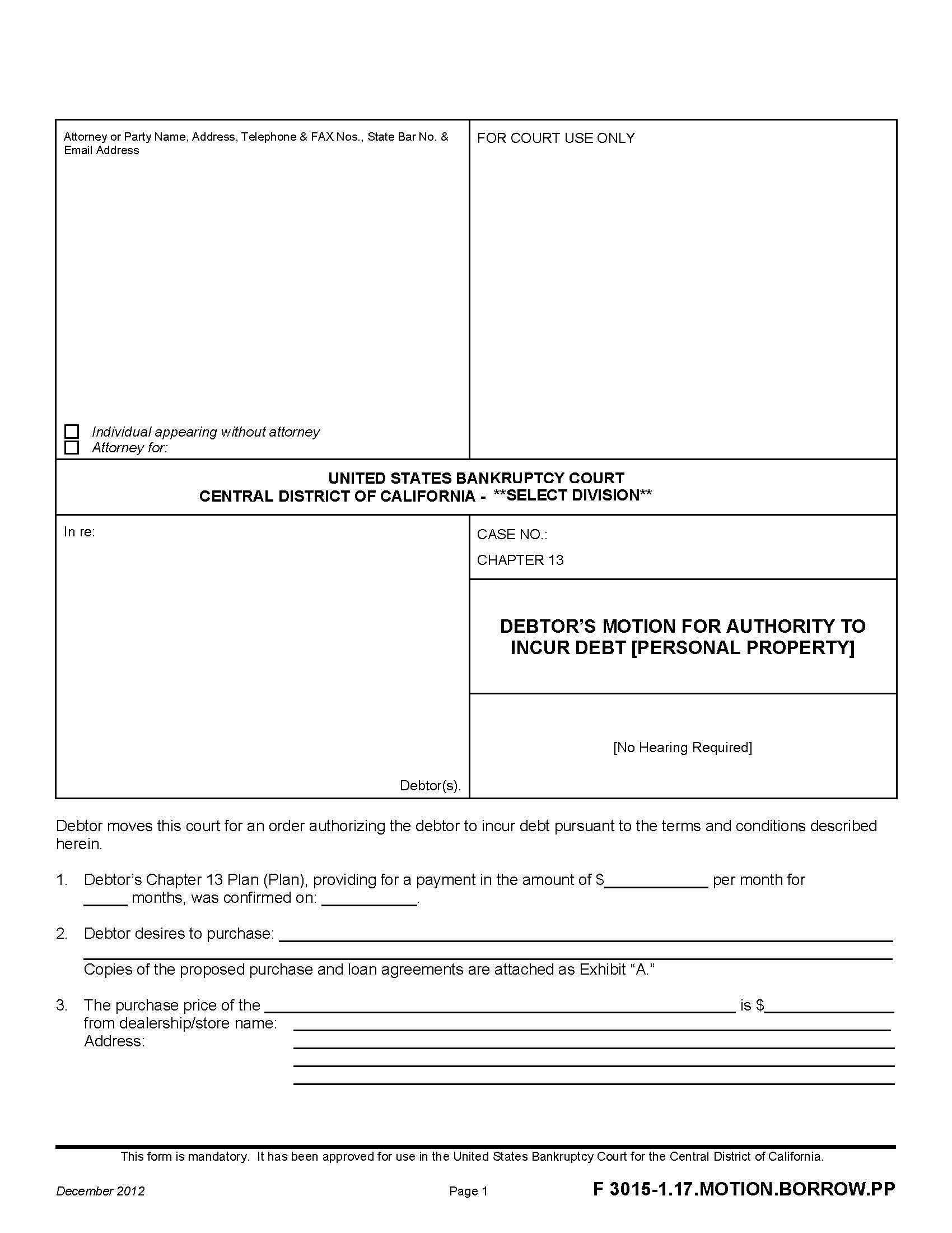 Debtors Motion For Authority To Incur Dept (Personal Property) {F 3015-1.17.MOTION.BORROW.PP} | Pdf Fpdf Doc Docx | California