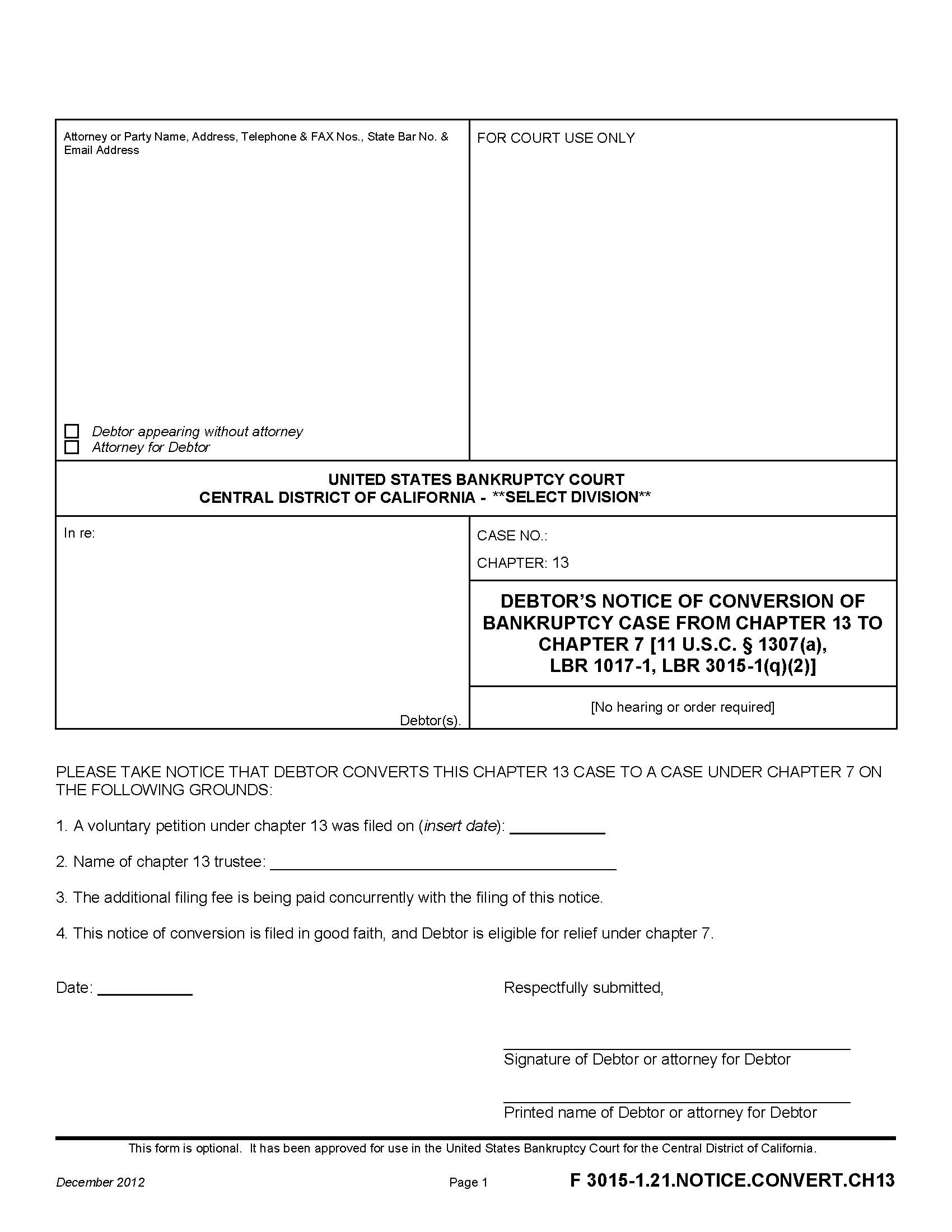 Debtors Notice Of Conversion Of Bankruptcy Case From Chapter 13 To Chapter 7 {F 3015-1.21.NOTICE.CONVERT.CH13} | Pdf Fpdf Doc Docx | California