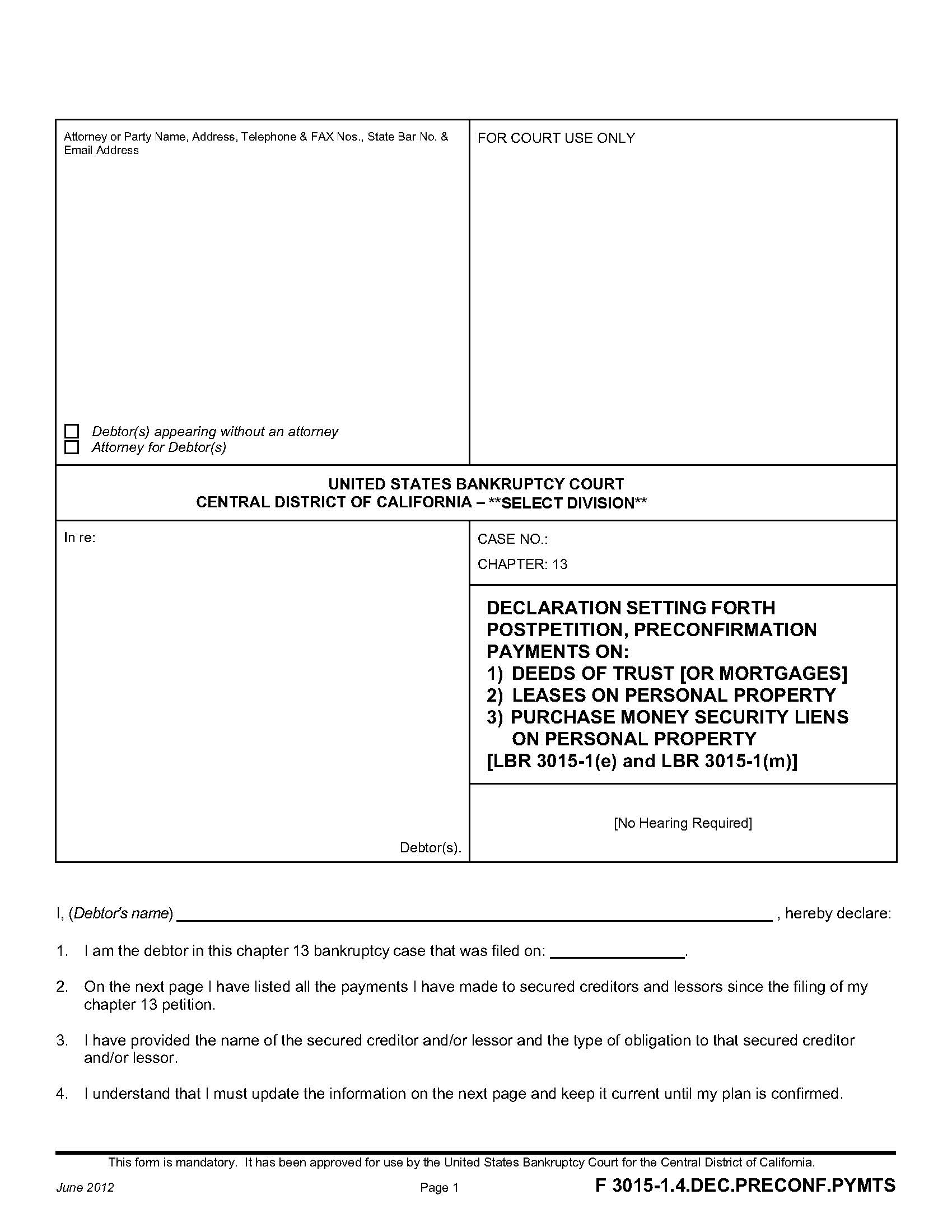 Declaration Setting Forth Postpetition Preconfirmation Payments {F 3015-1.4.DEC.PRECONF.PYMTS} | Pdf Fpdf Doc Docx | California