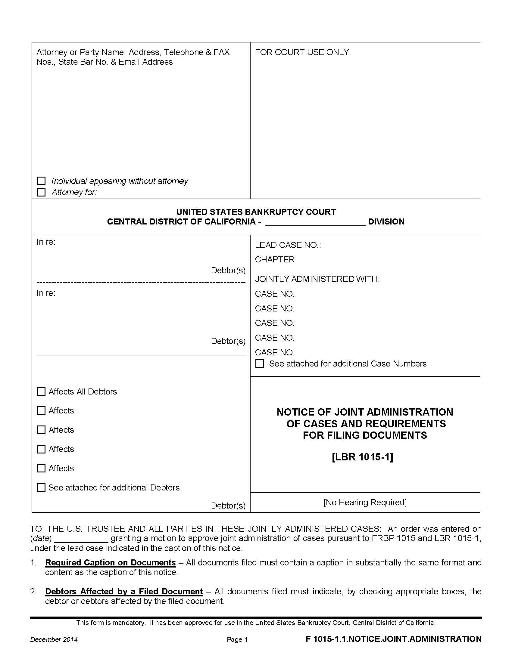 Notice Of Joint Adminstration Of Cases And Requirements For Filing {F 1015-1.1NOTICE.JOINT.ADMINISTRATION} | Pdf Fpdf Doc Docx | California