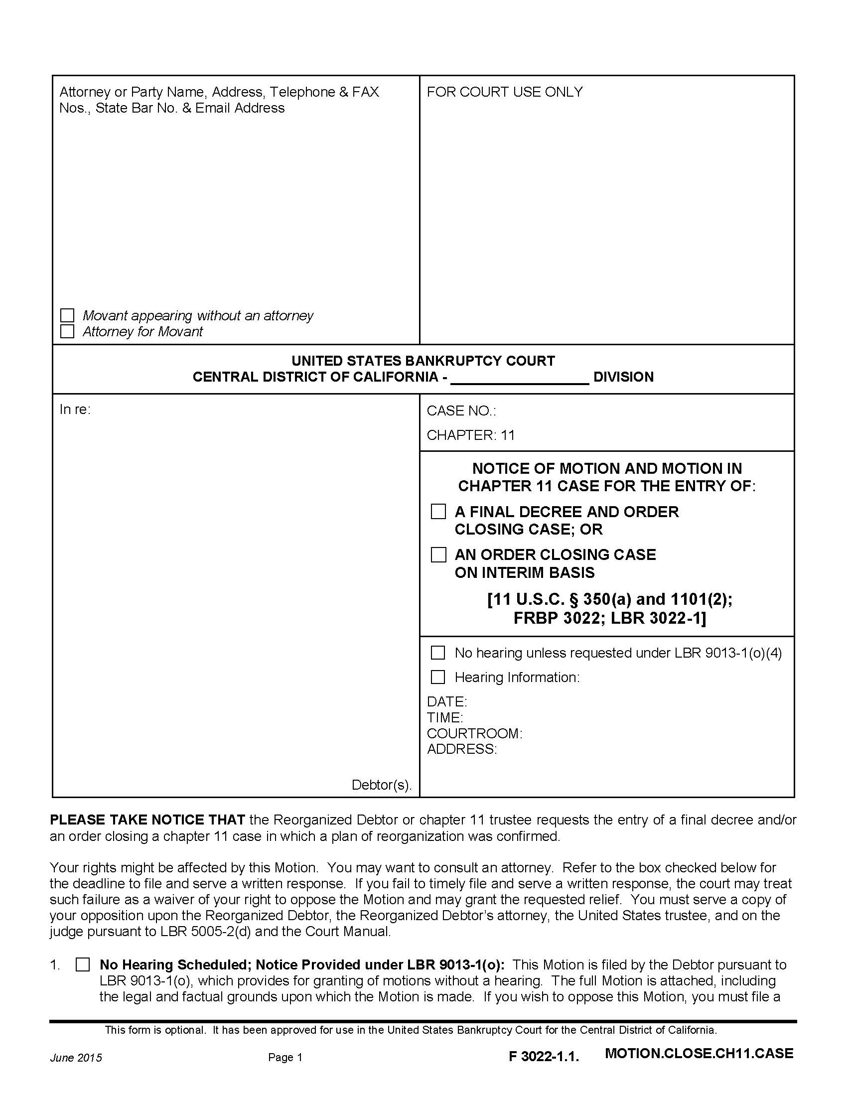 Notice Of Motion And Motion In Chapter 11 Case {F 3022-1.1.MOTION.CLOSE.CH11.CASE} | Pdf Fpdf Doc Docx | California