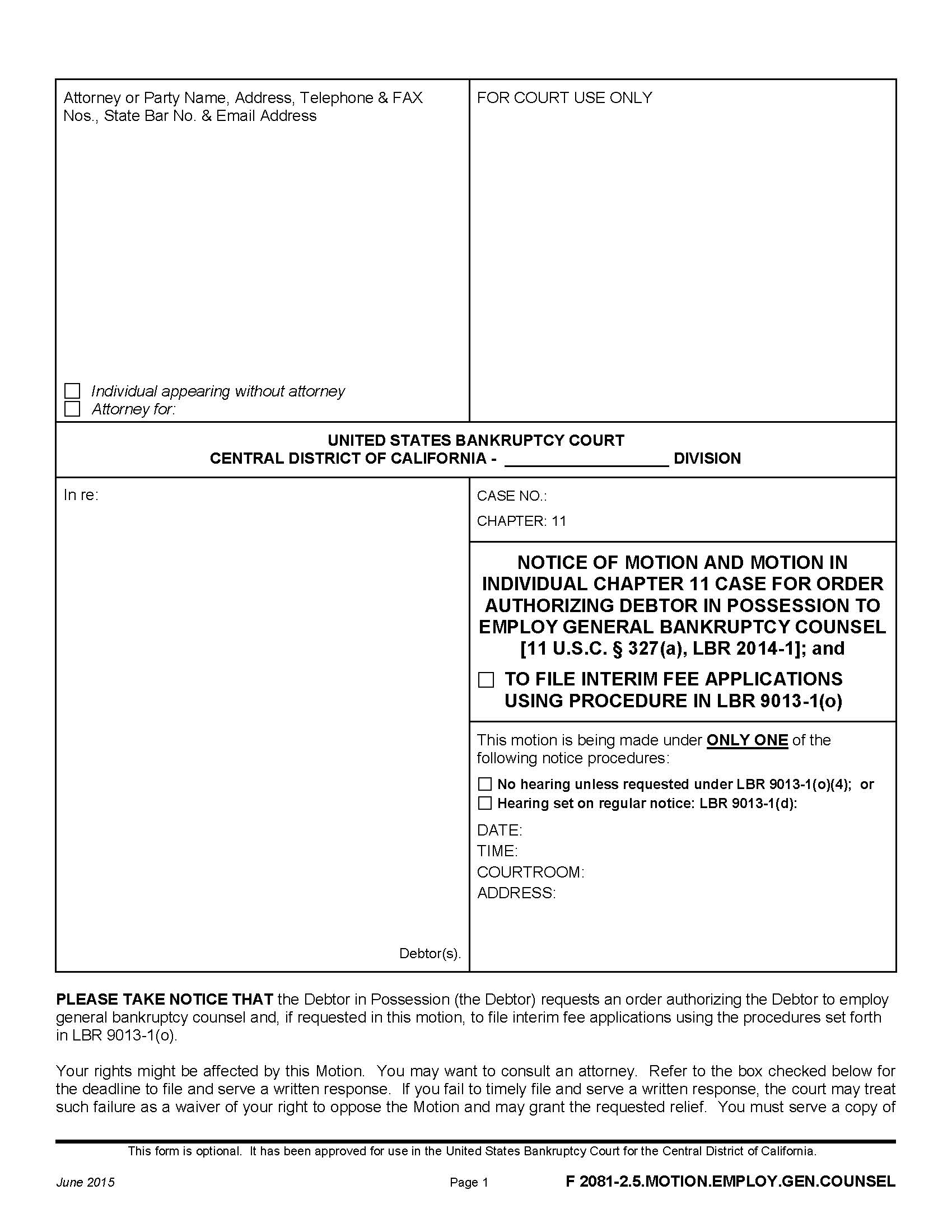 Notice Of Motion And Motion In Individual Chapter 11 Case {F 2081-2.5.MOTION.EMPLOY.GEN.COUNSEL} | Pdf Fpdf Doc Docx | California