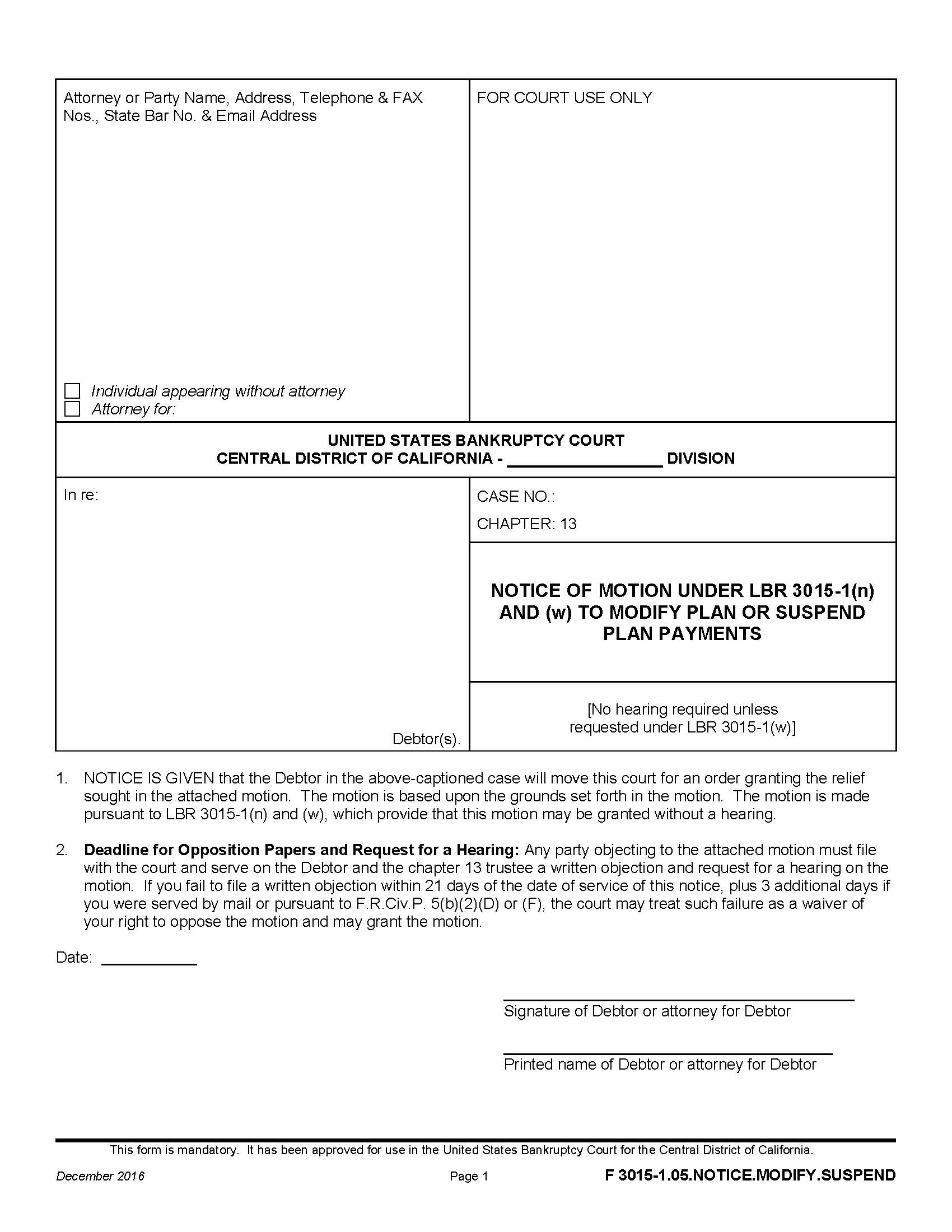 Notice Of Motion Under LBR 3015-1(n) and (w) To Modify Plan {F 3015-1.05.NOTICE.MODIFY.SUSPEND} | Pdf Fpdf Docx | California
