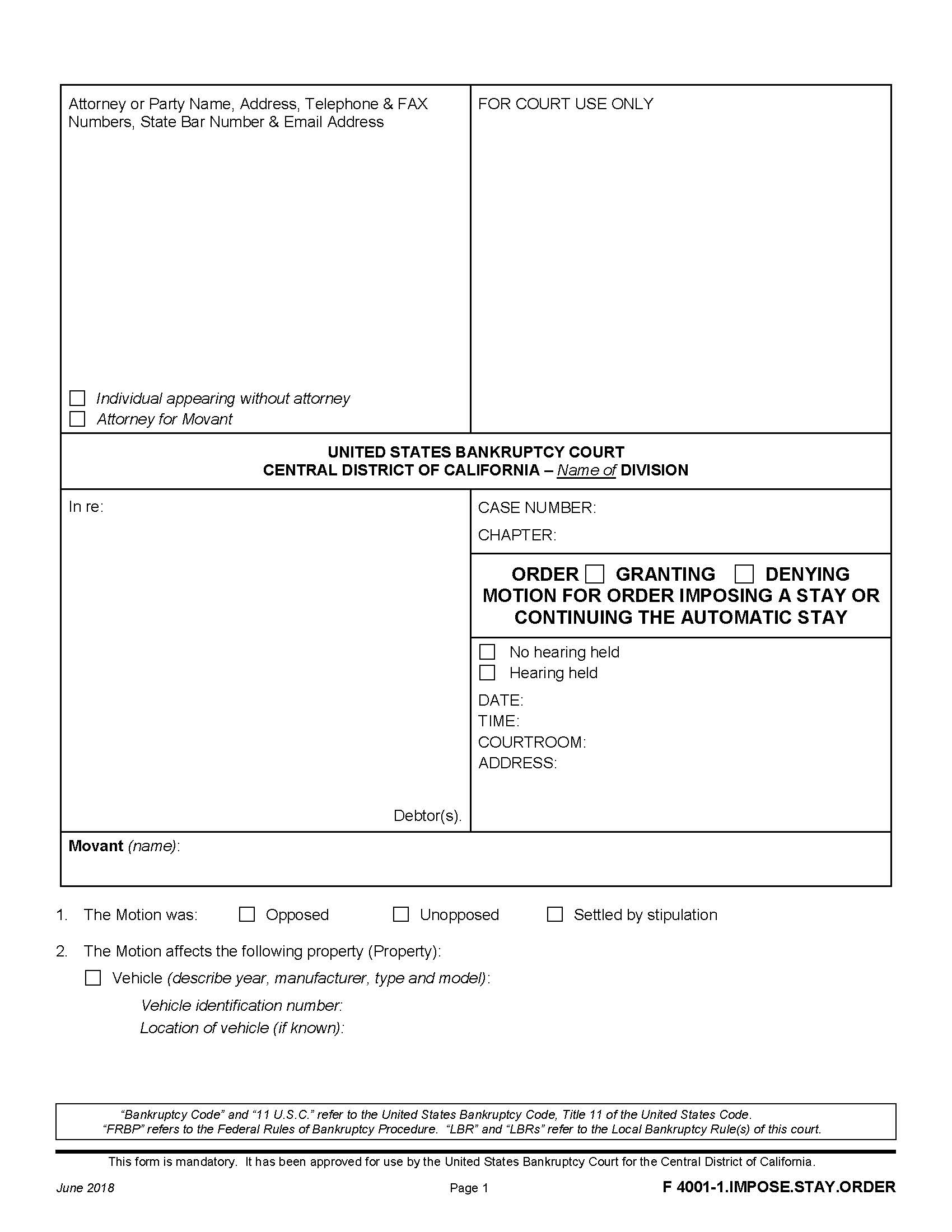 Order Granting Motion For Order Imposing A Stay Or Continuing {F 4001-1.IMPOSE.STAY.ORDER} | Pdf Fpdf Docx | California