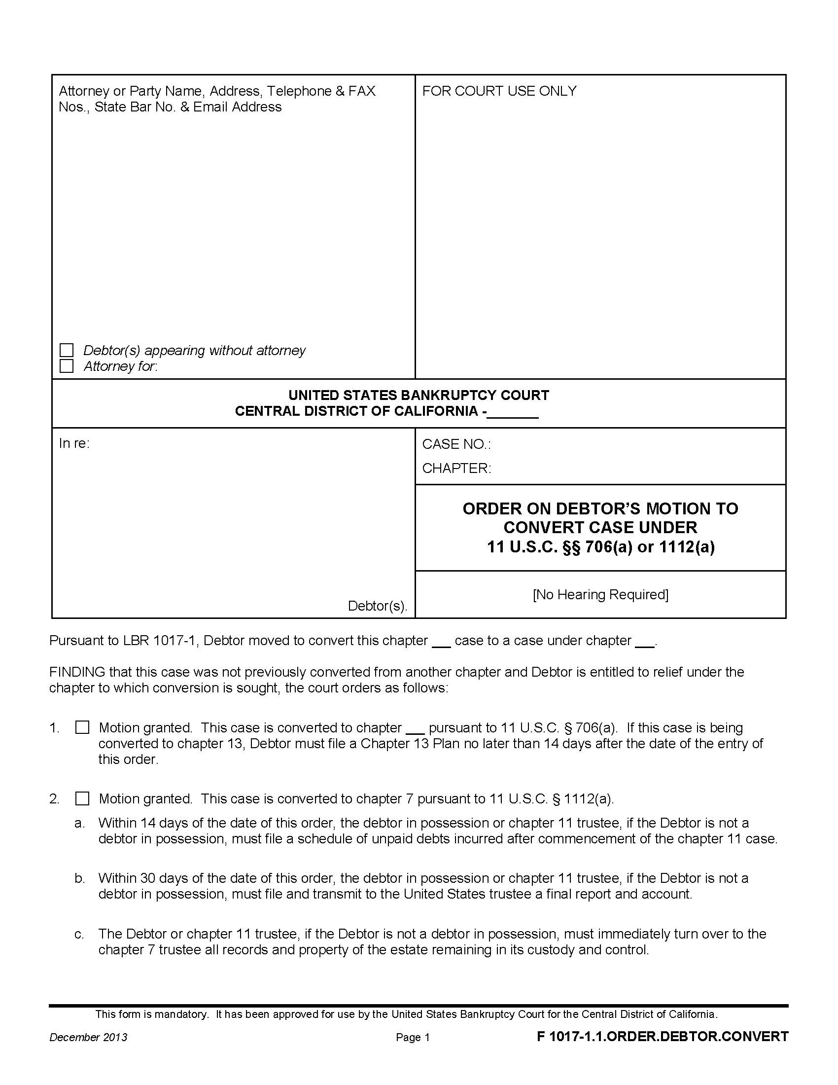 Order On Debtors Motion To Covert Case {F 1017-1.1.ORDER.DEBTOR.CONVERT} | Pdf Fpdf Doc Docx | California