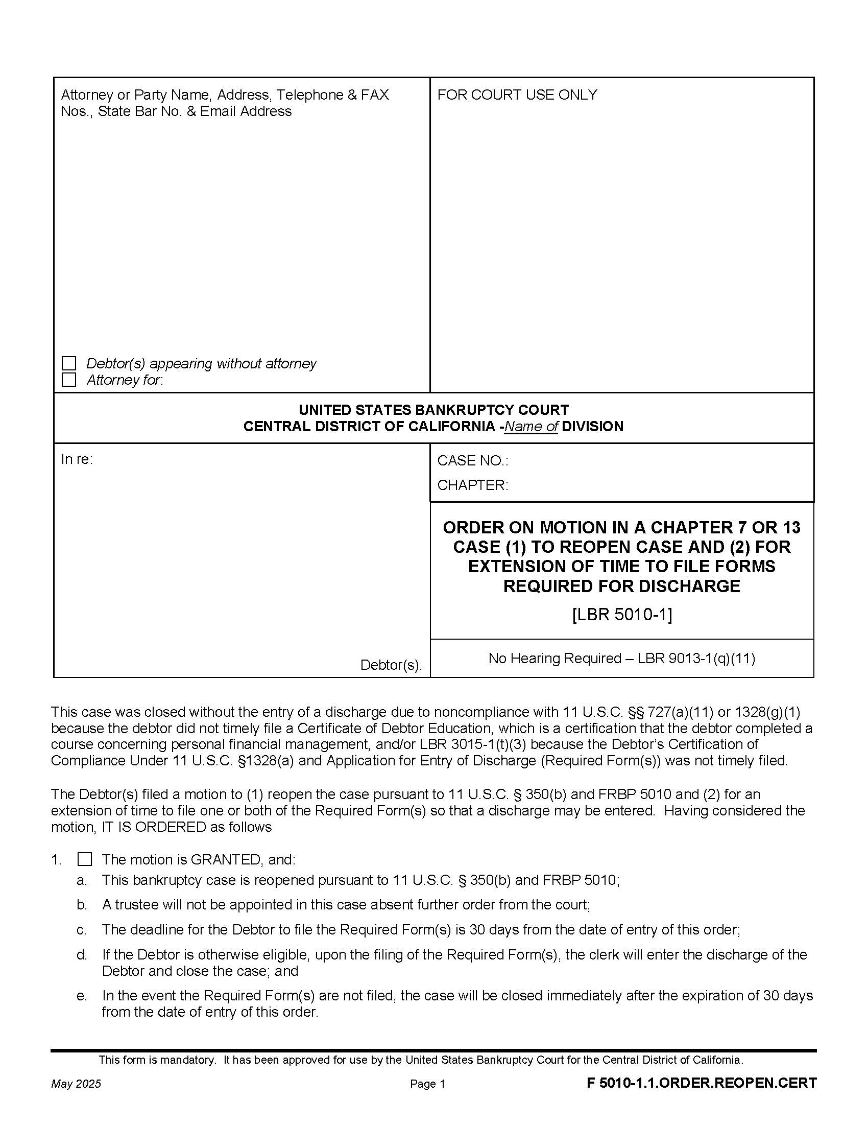 Order On Debtors Motion To Reopen Case And For Extension {F 5010-1.1.ORDER.REOPEN.CERT} | Pdf Fpdf Doc Docx | California