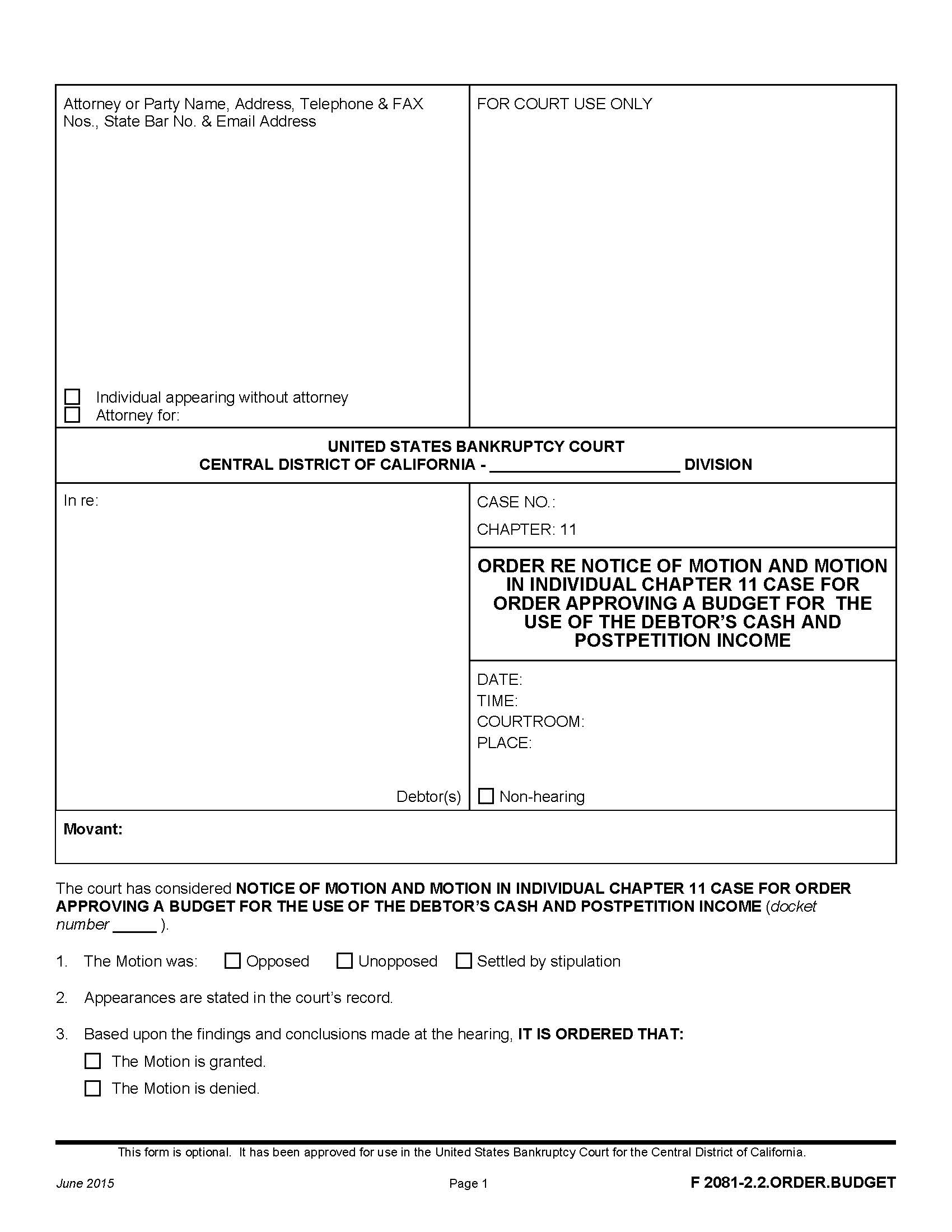 Order Re Notice Of Motion And Motion In Individual Chapter 11 Case {F 2081-2.2.ORDER.BUDGET} | Pdf Fpdf Doc Docx | California