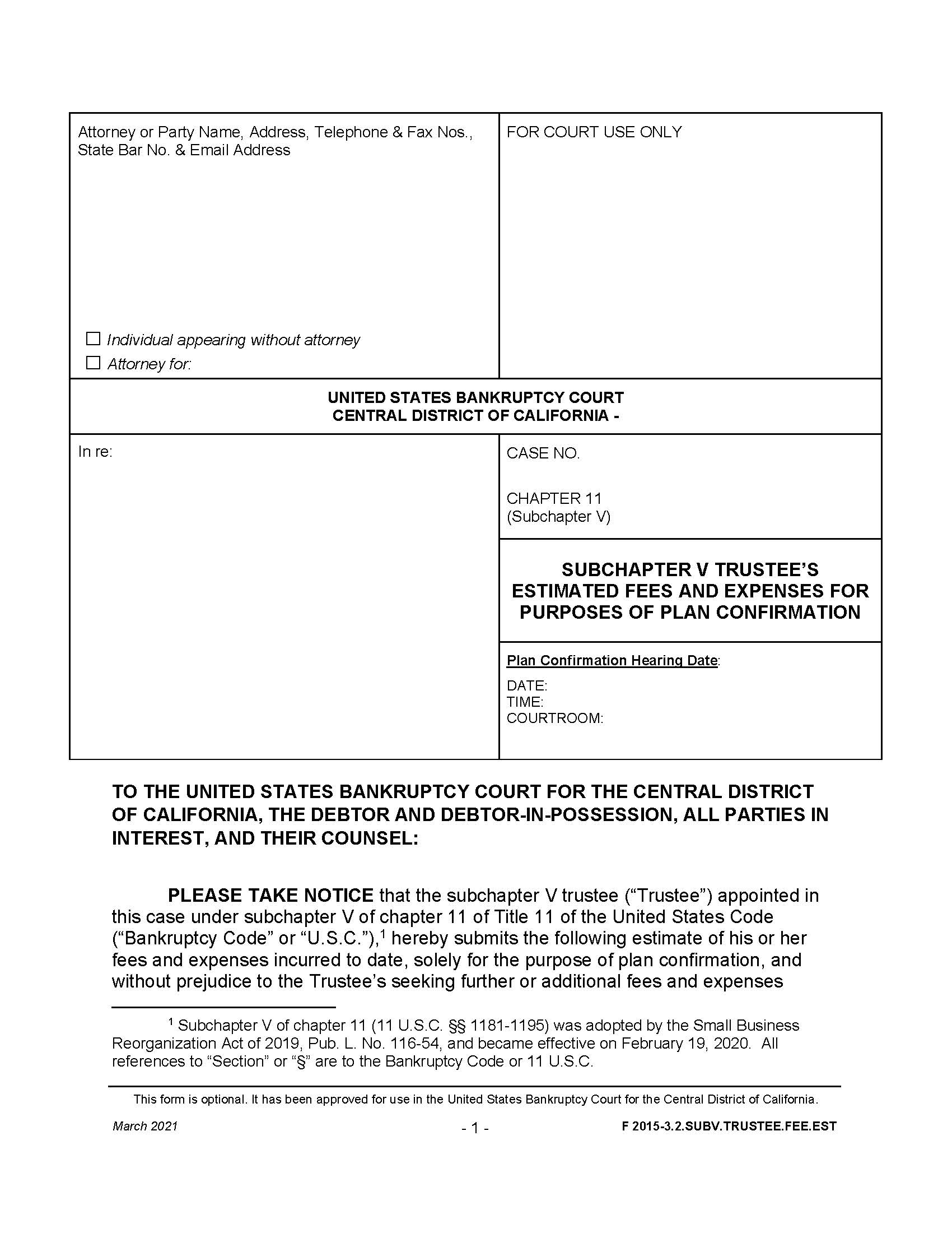 Subchapter V Trustees Estimated Fees And Expenses For Purposes Of Plan Confirmation {F 2015-3.2.SUBV.TRUSTEE.FEE.EST} | Pdf Fpdf Docx | California