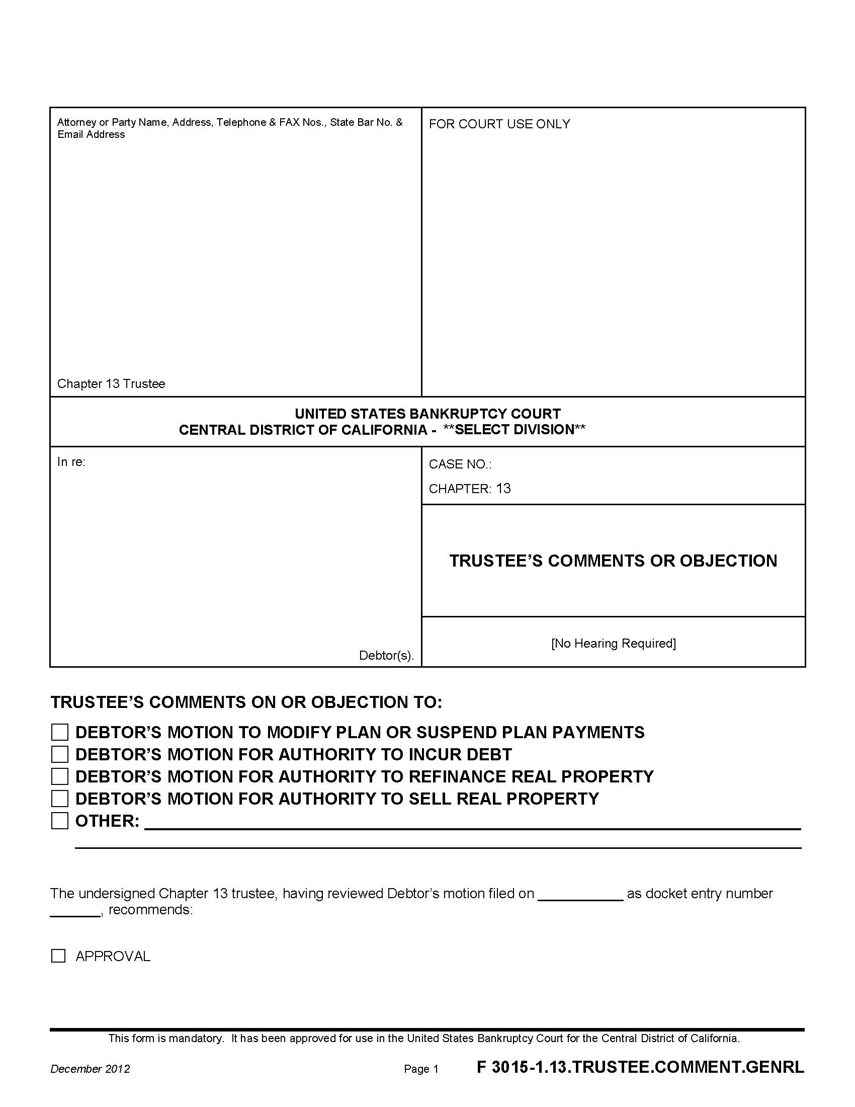 Trustees Comments On Or Objection To {F 3015-1.13.TRUSTEE.COMMENT.GENRL} | Pdf Fpdf Doc Docx | California
