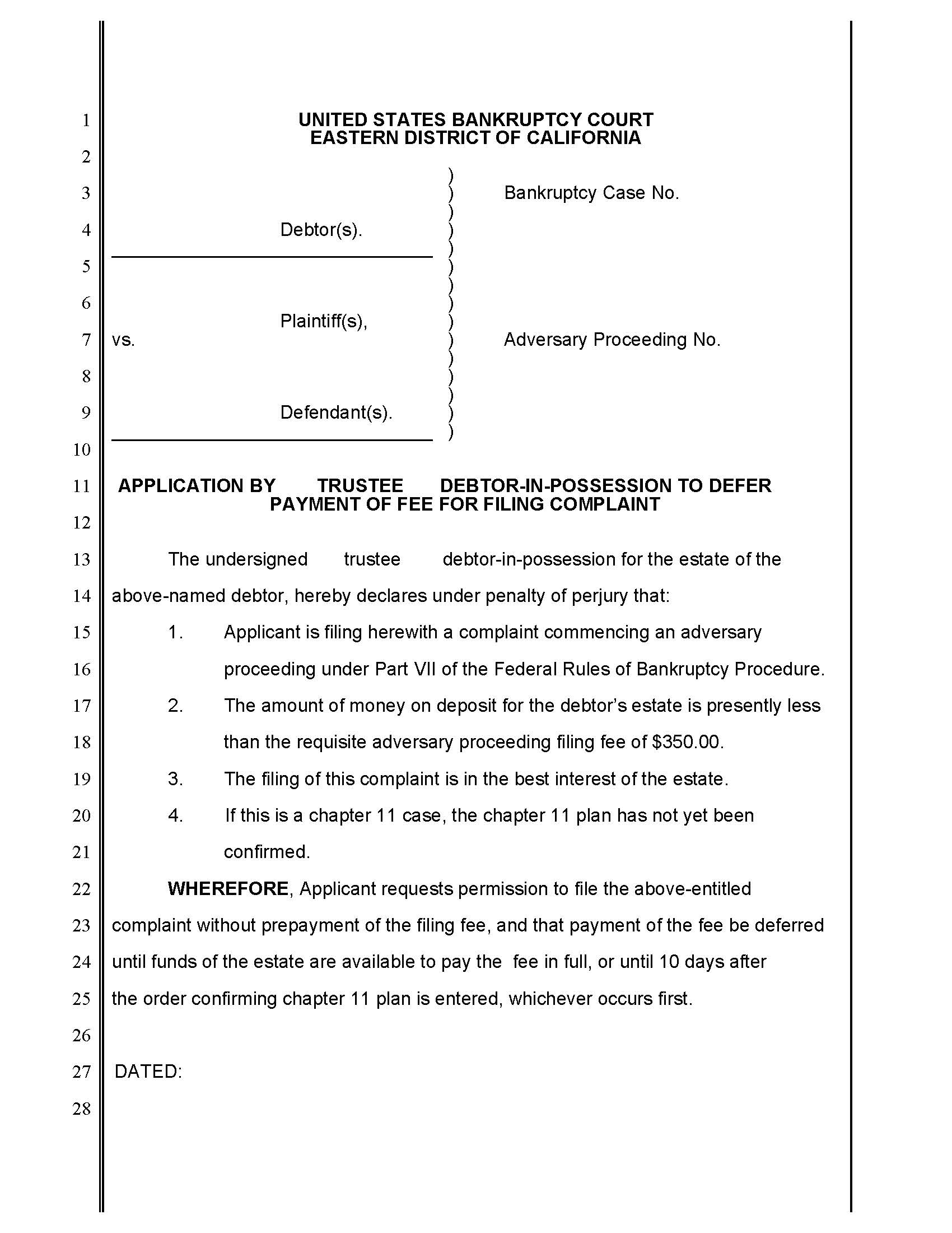 Application By Trustee Or Debtor-In-Possession To Defer Payment Of Fee For Filing Complaint {EDC 7-025} | Pdf Fpdf Doc Docx | California
