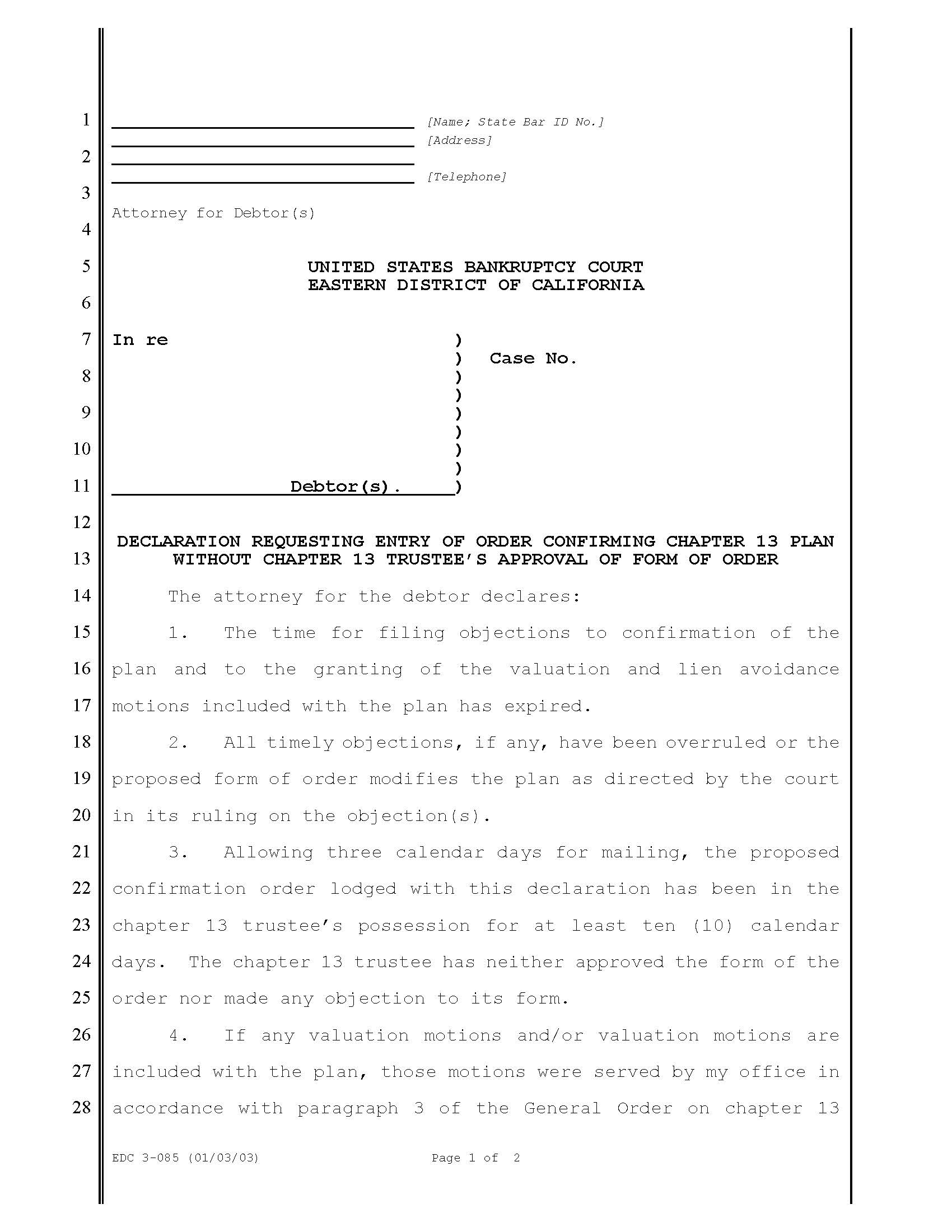 Declaration Requesting Entry Of Order Confirming Chapter 13 Plan Without Chapter 13 Trustees Approval {EDC 3-085} | Pdf Fpdf Doc Docx | California