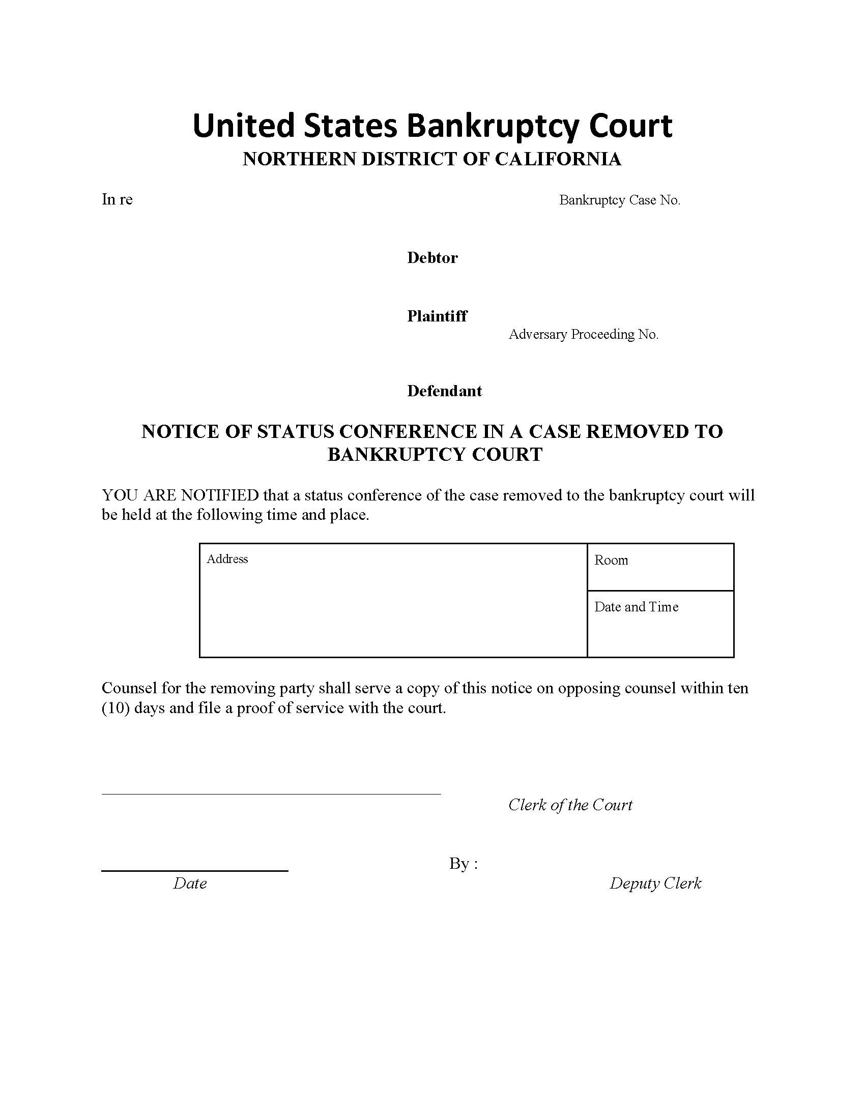 Notice Of Status Conference In A Case Removed To Bankruptcy Court | Pdf Fpdf Docx | California