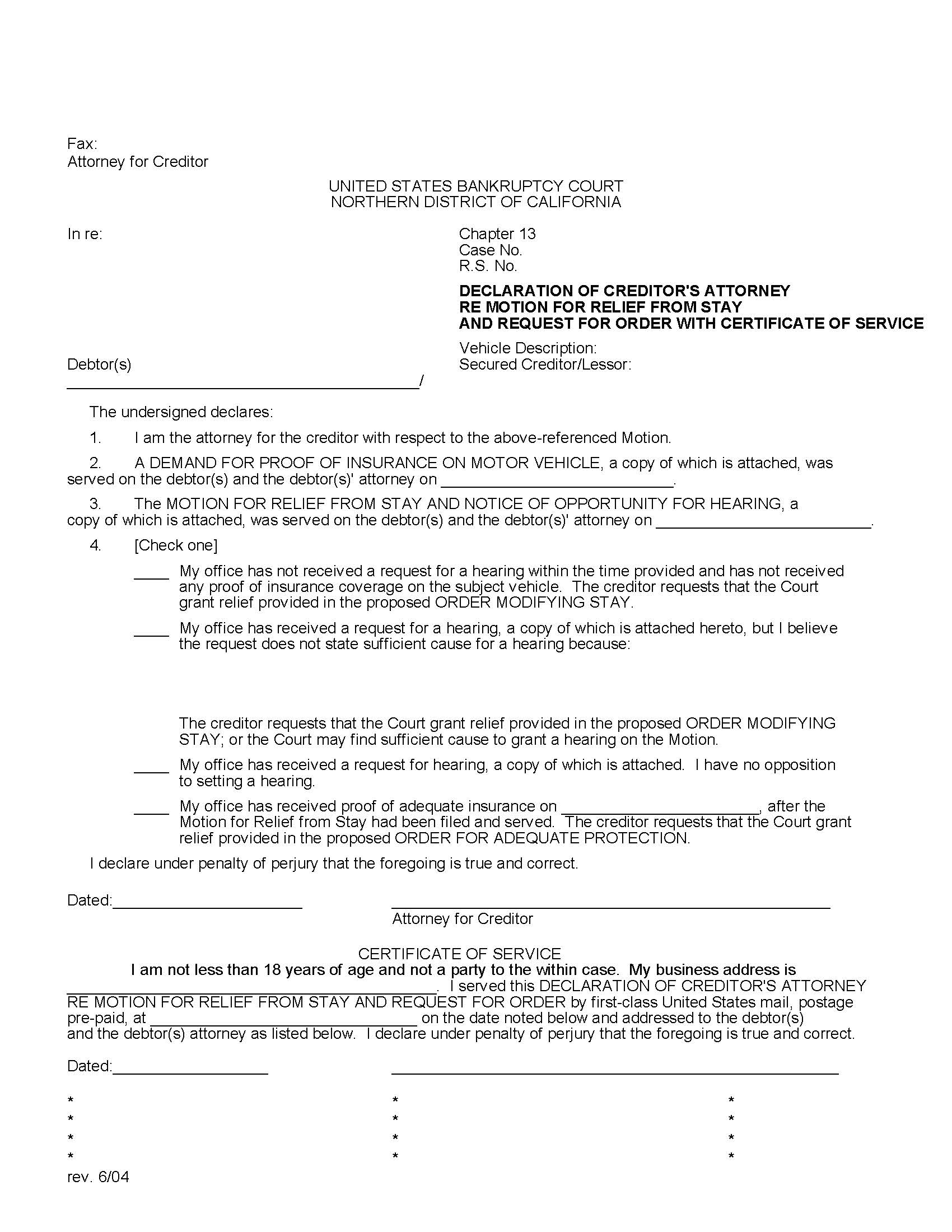Declaration Of Creditors Attorney Re Motion For Relief From Stay And Request For Order With Certificate | Pdf Fpdf Docx | California
